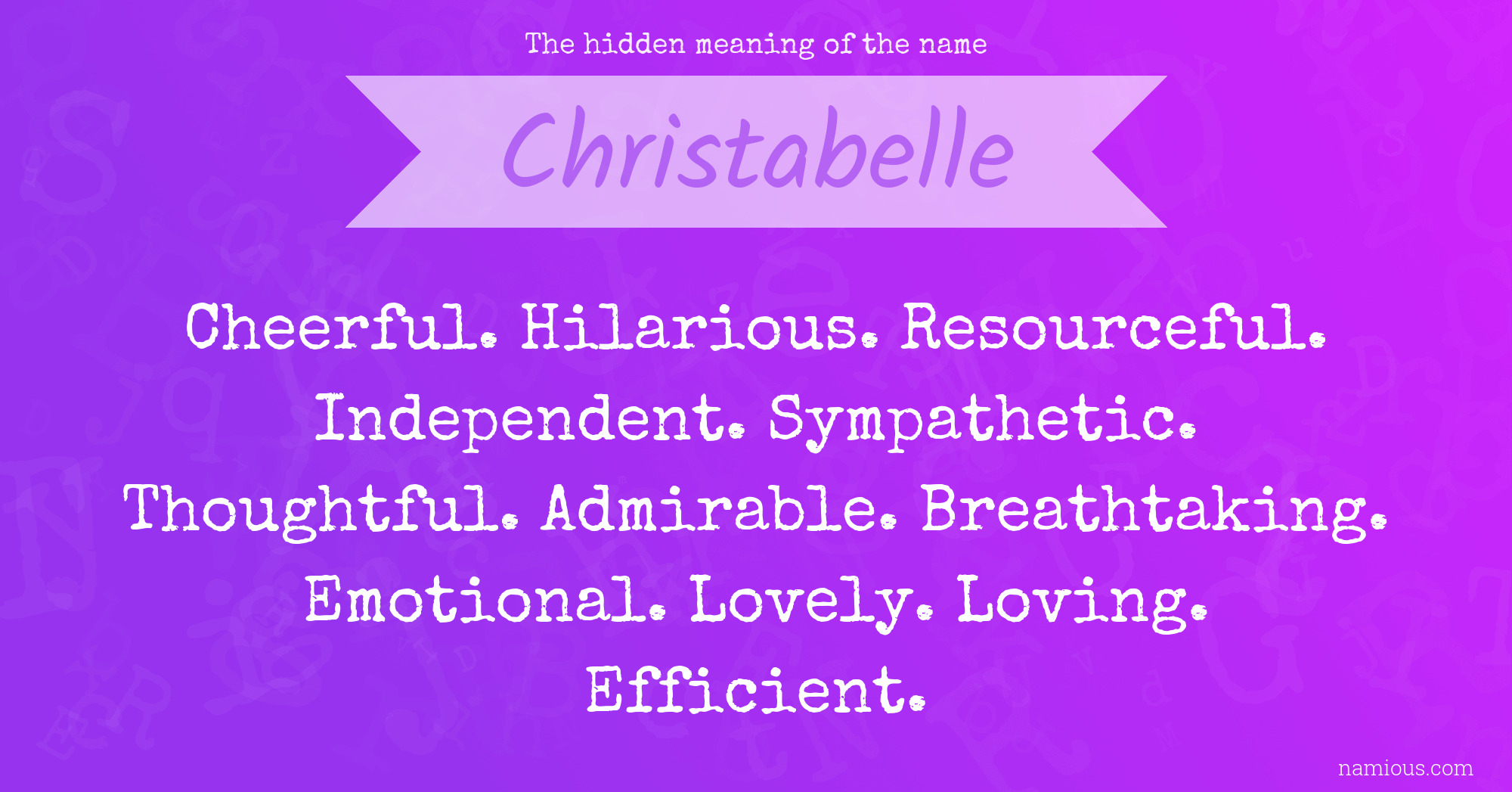 The hidden meaning of the name Christabelle