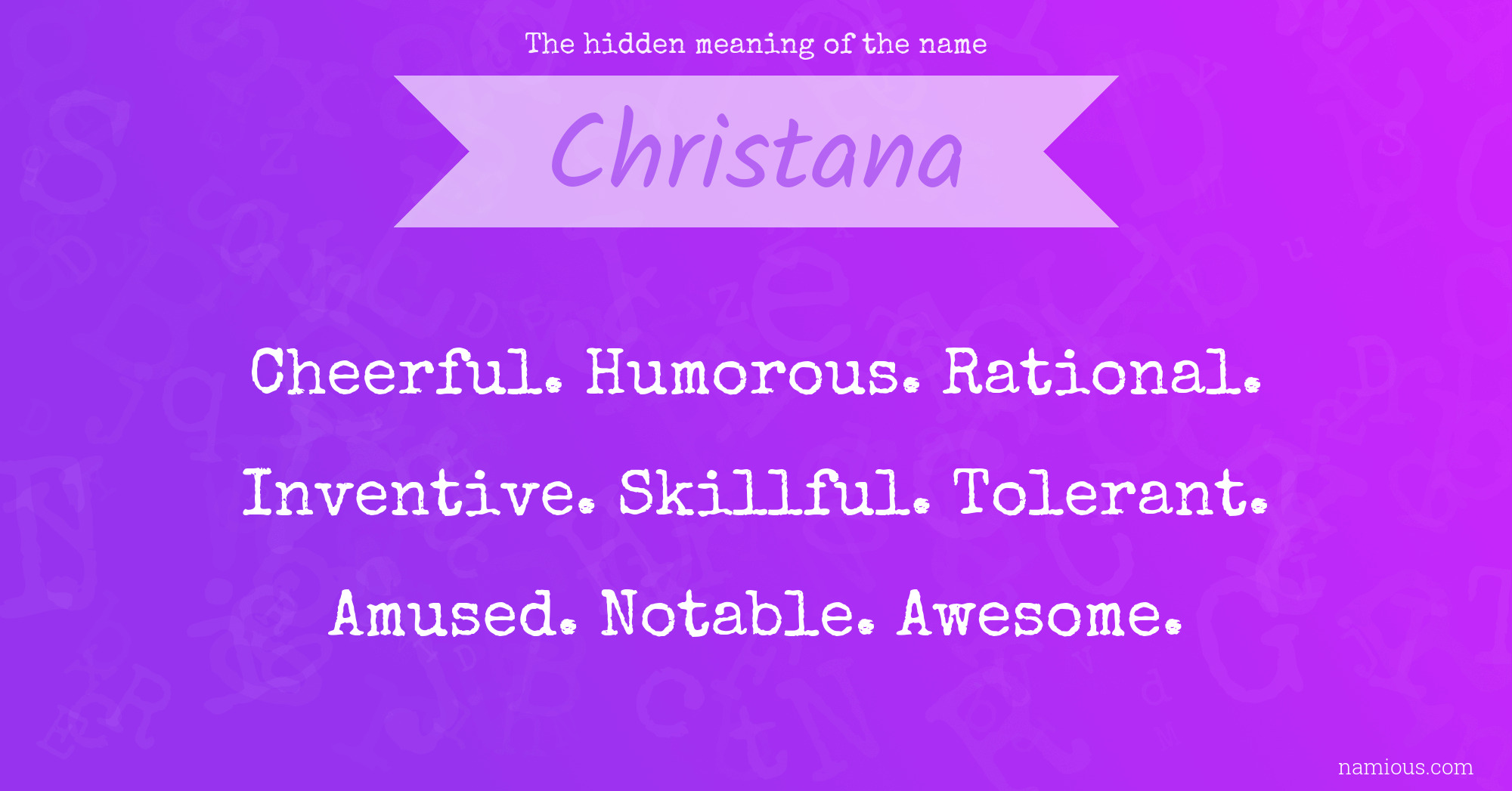 The hidden meaning of the name Christana