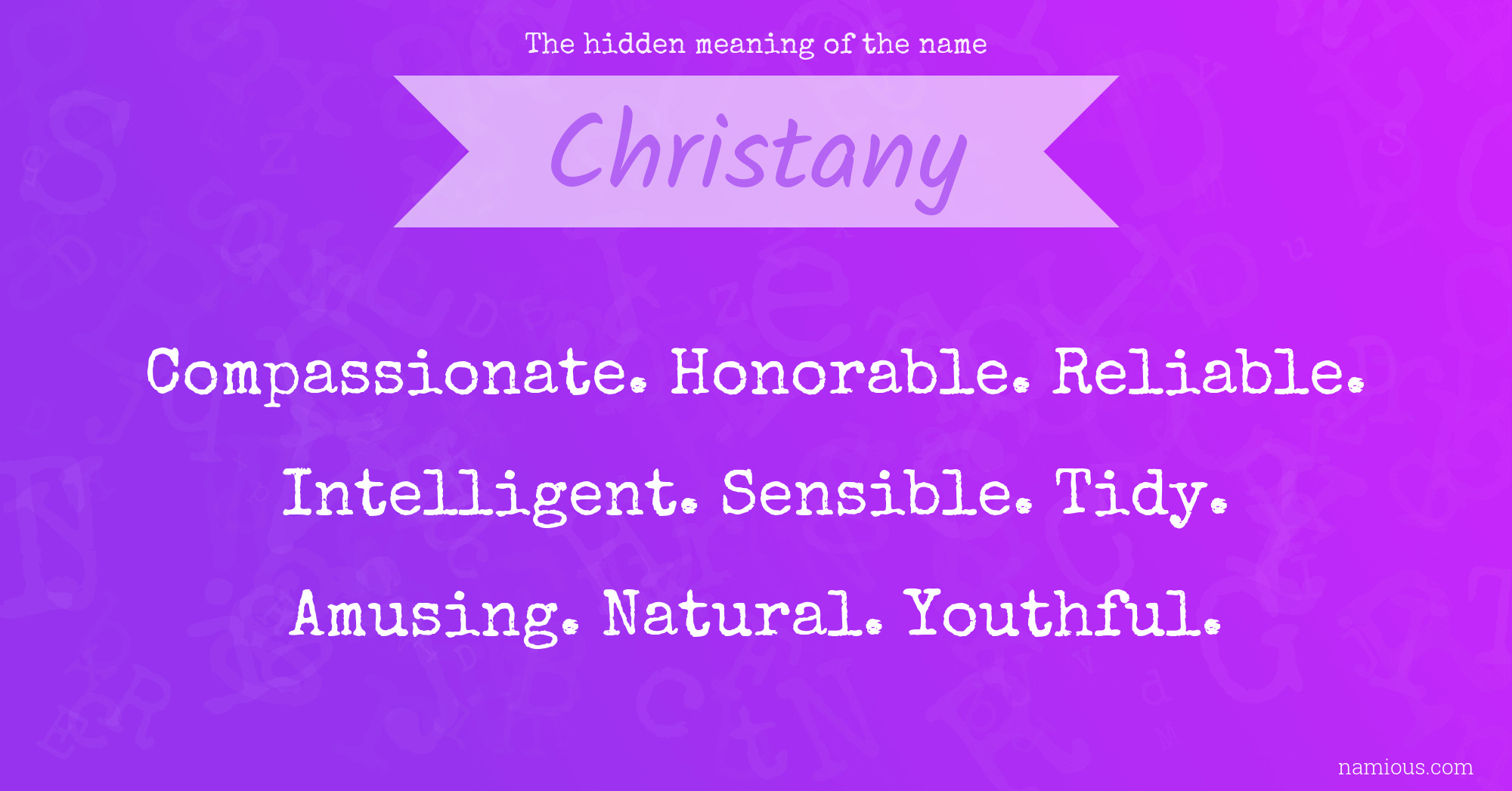 The hidden meaning of the name Christany