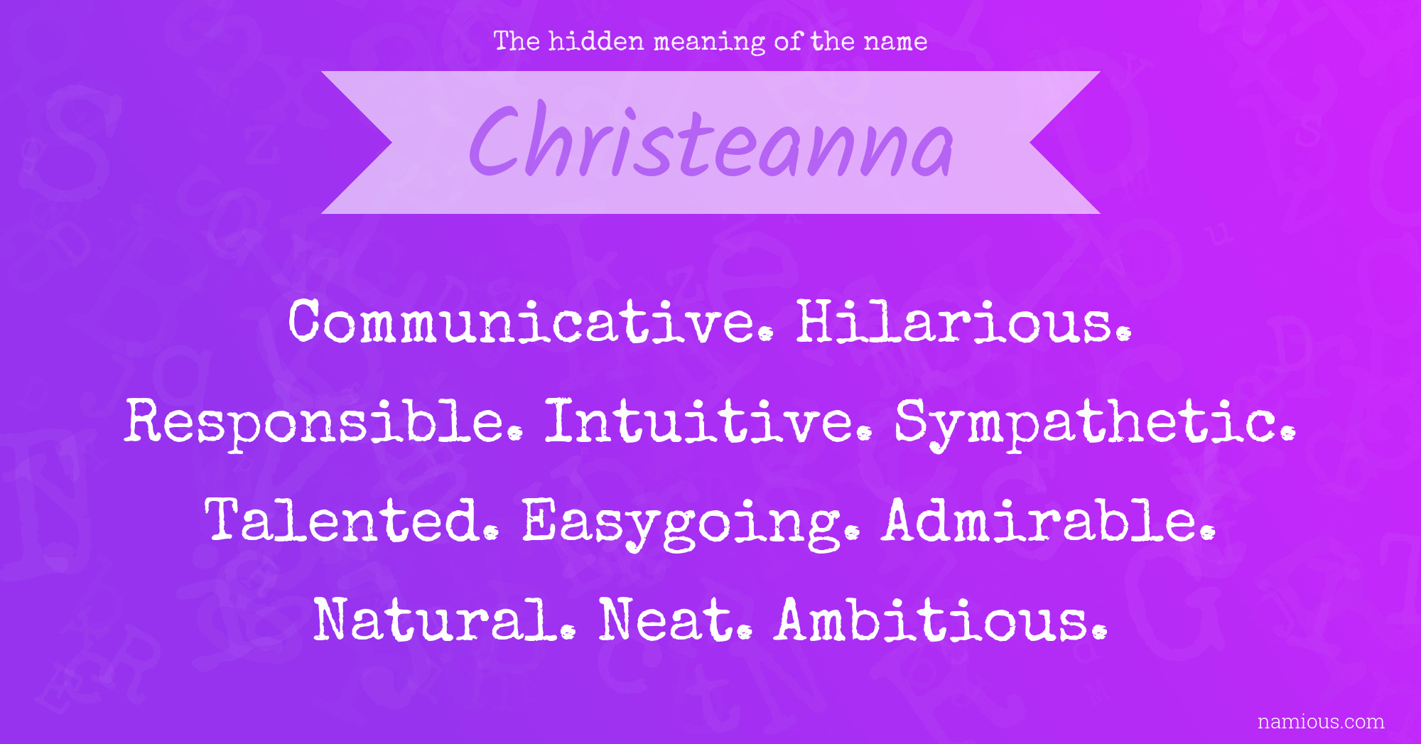 The hidden meaning of the name Christeanna