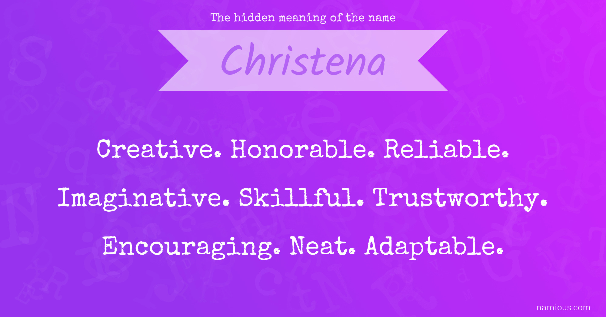 The hidden meaning of the name Christena