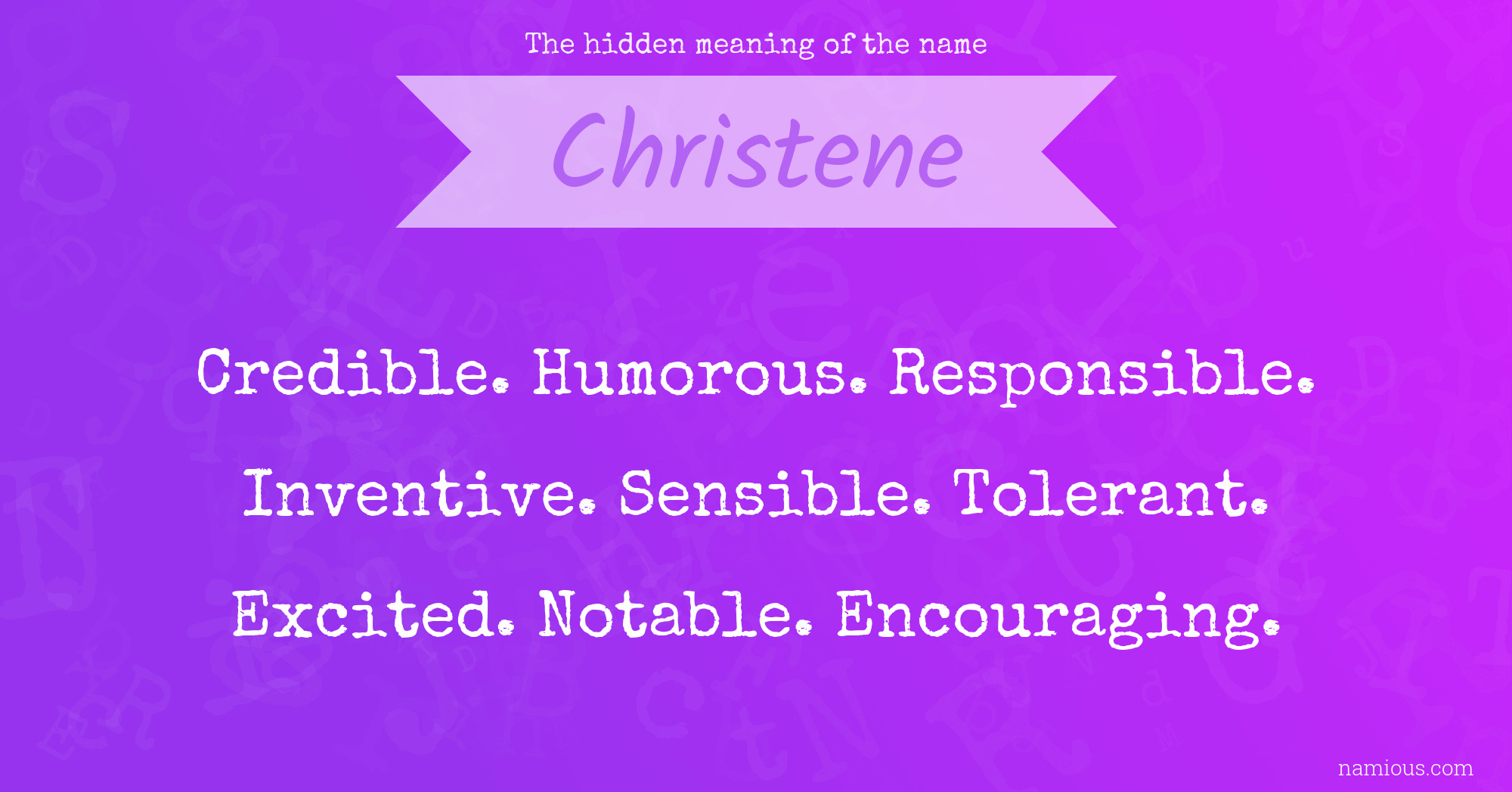 The hidden meaning of the name Christene