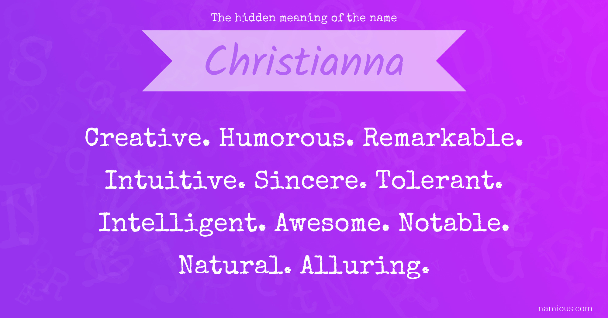 The hidden meaning of the name Christianna