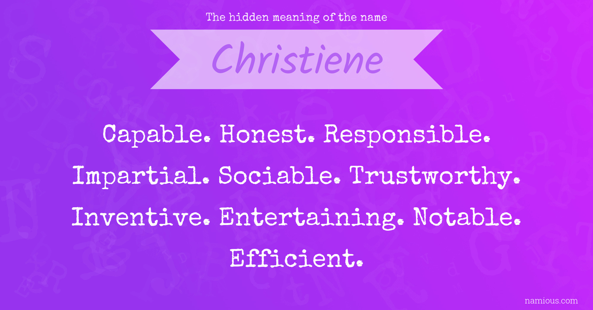 The hidden meaning of the name Christiene