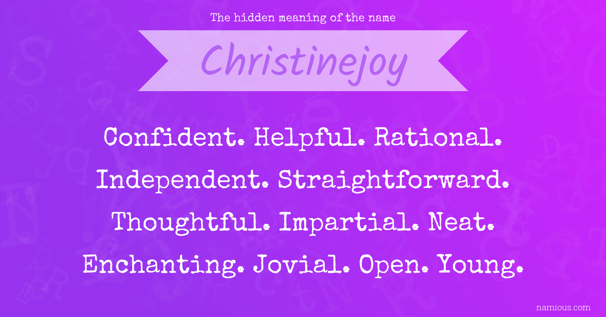 The hidden meaning of the name Christinejoy