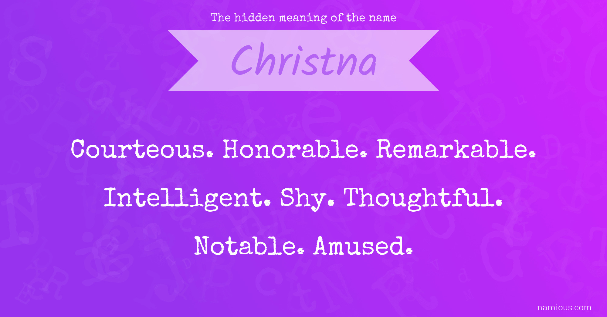 The hidden meaning of the name Christna