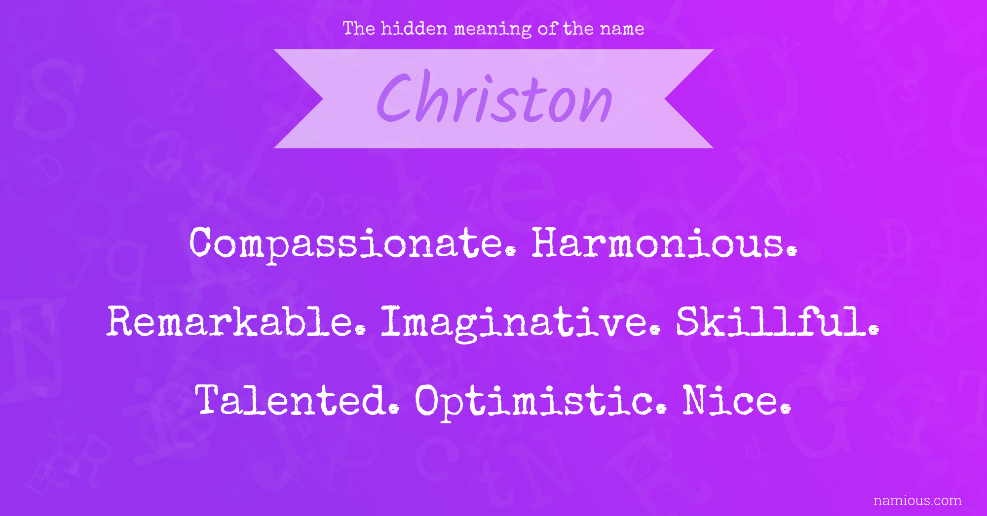 The hidden meaning of the name Christon