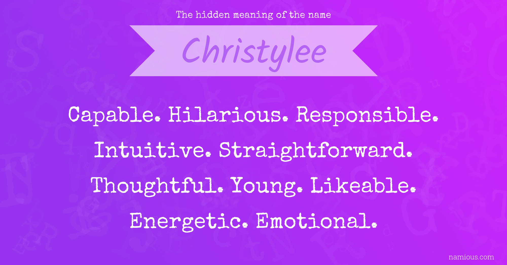 The hidden meaning of the name Christylee