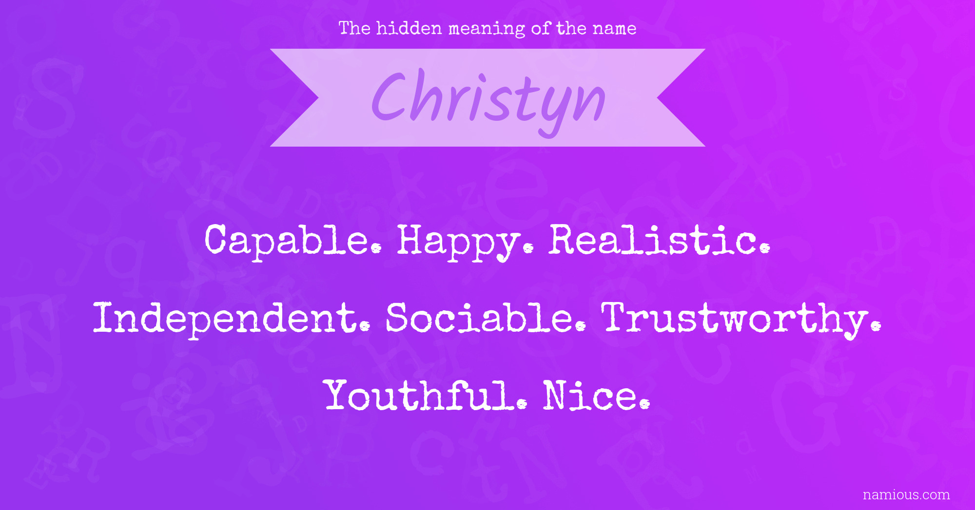 The hidden meaning of the name Christyn