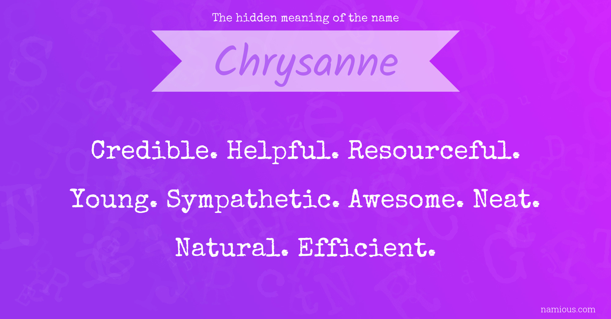 The hidden meaning of the name Chrysanne