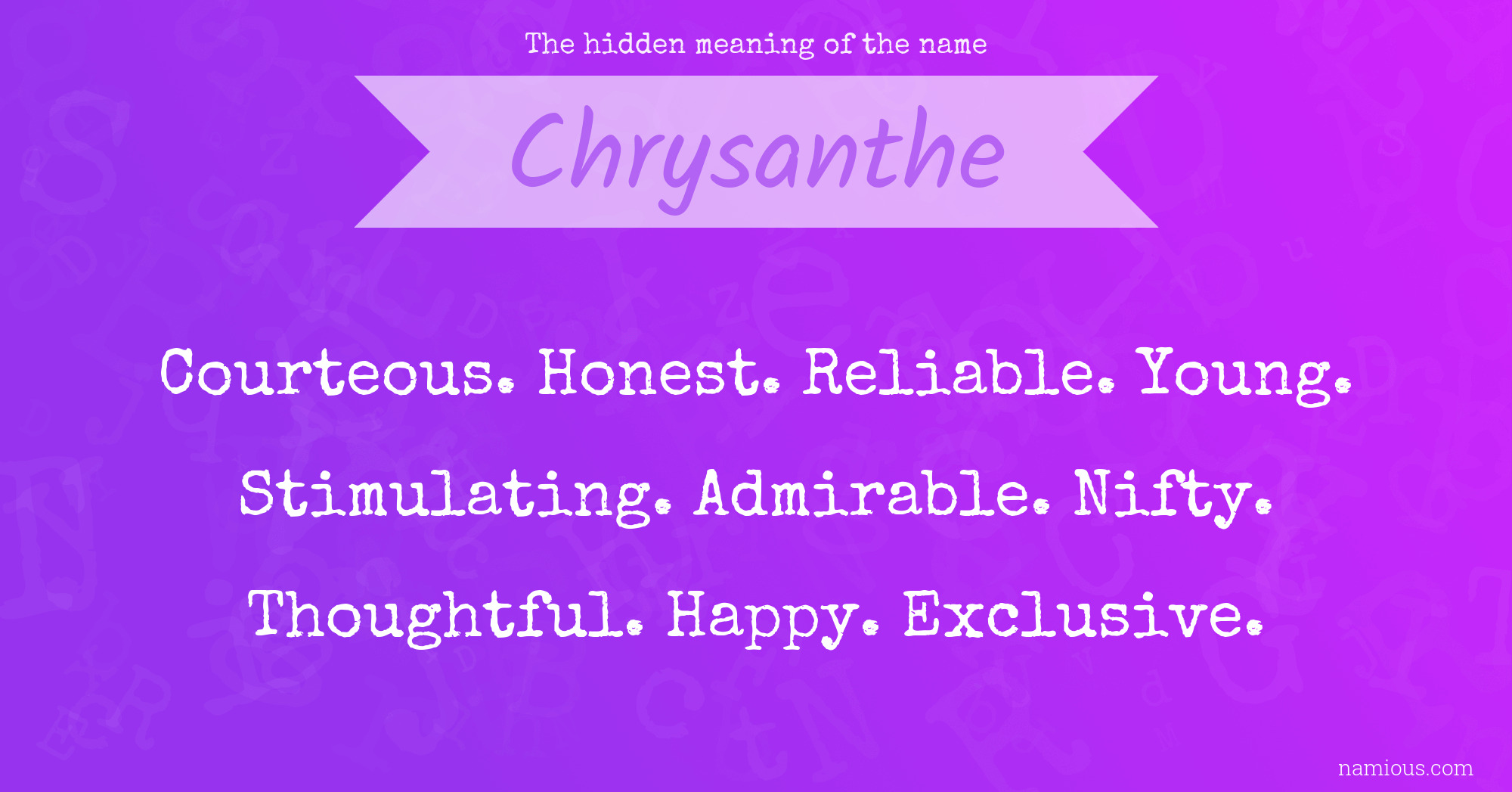 The hidden meaning of the name Chrysanthe