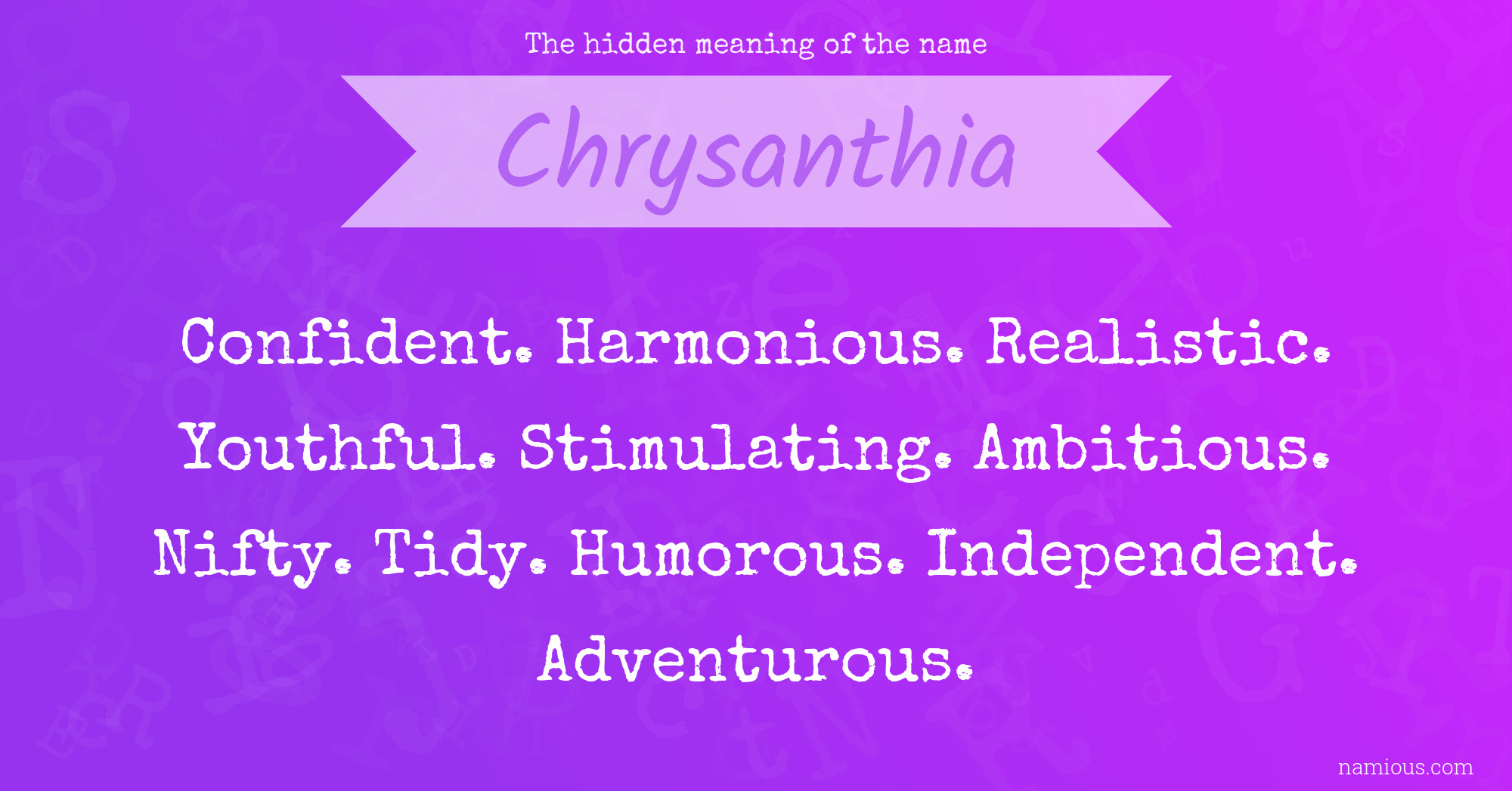 The hidden meaning of the name Chrysanthia