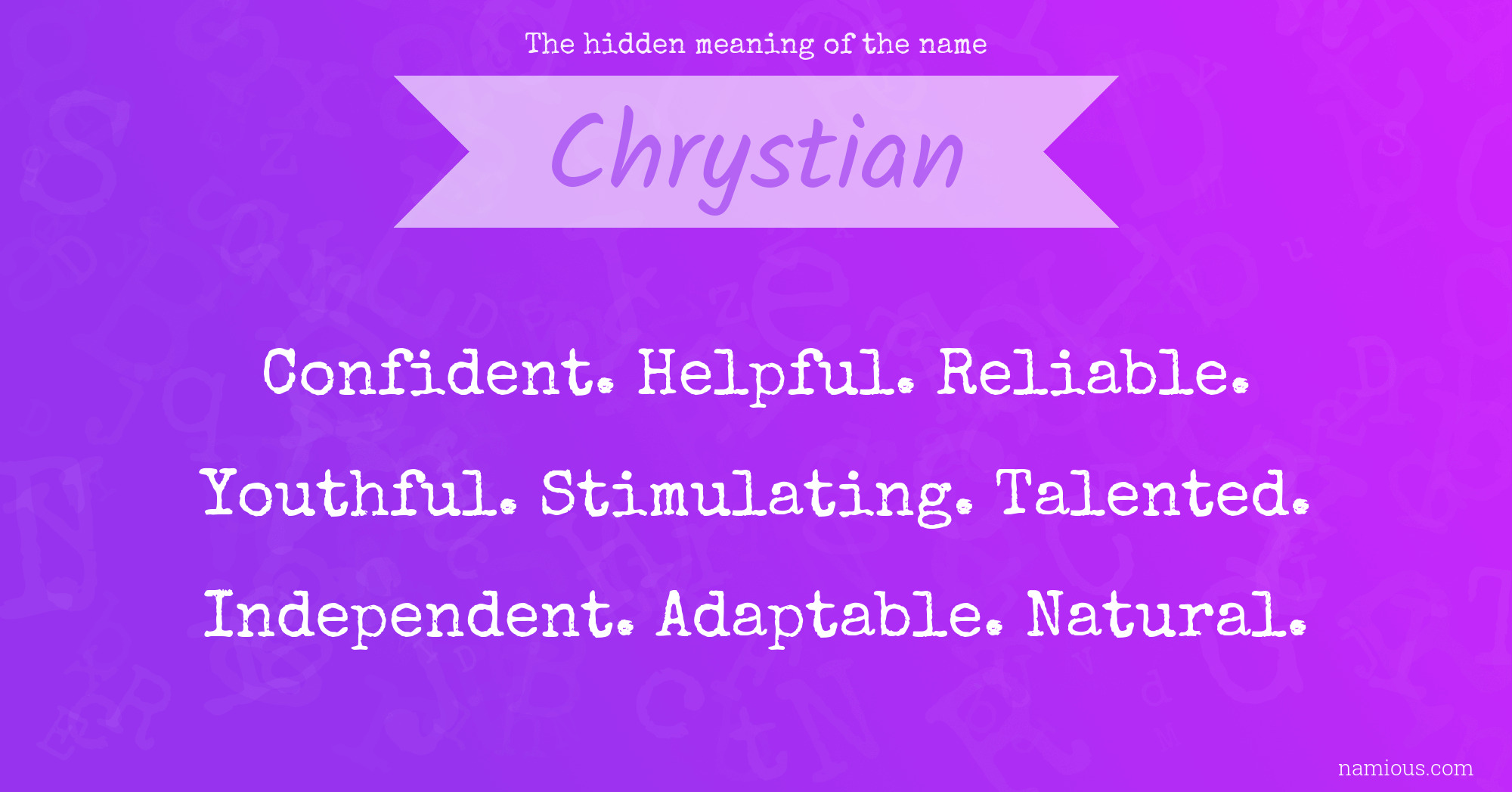 The hidden meaning of the name Chrystian