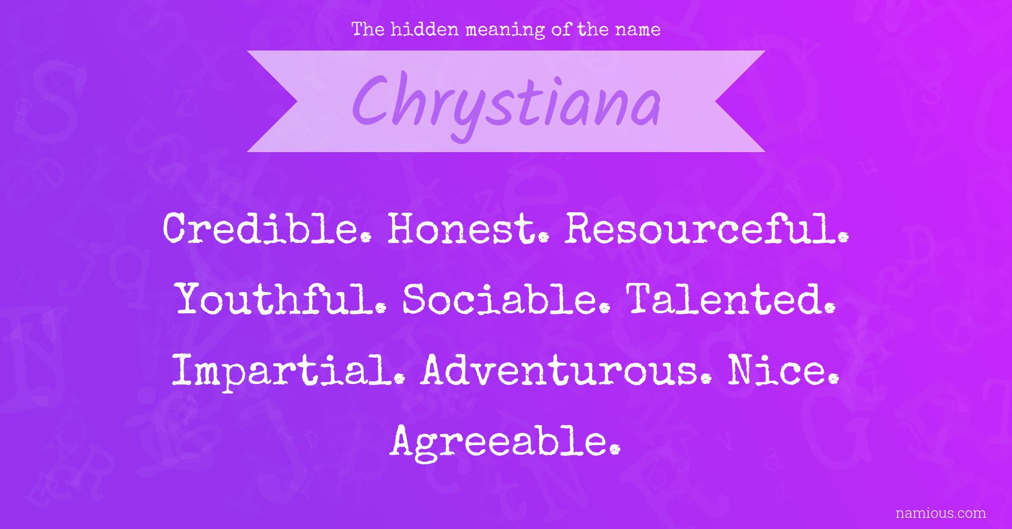 The hidden meaning of the name Chrystiana