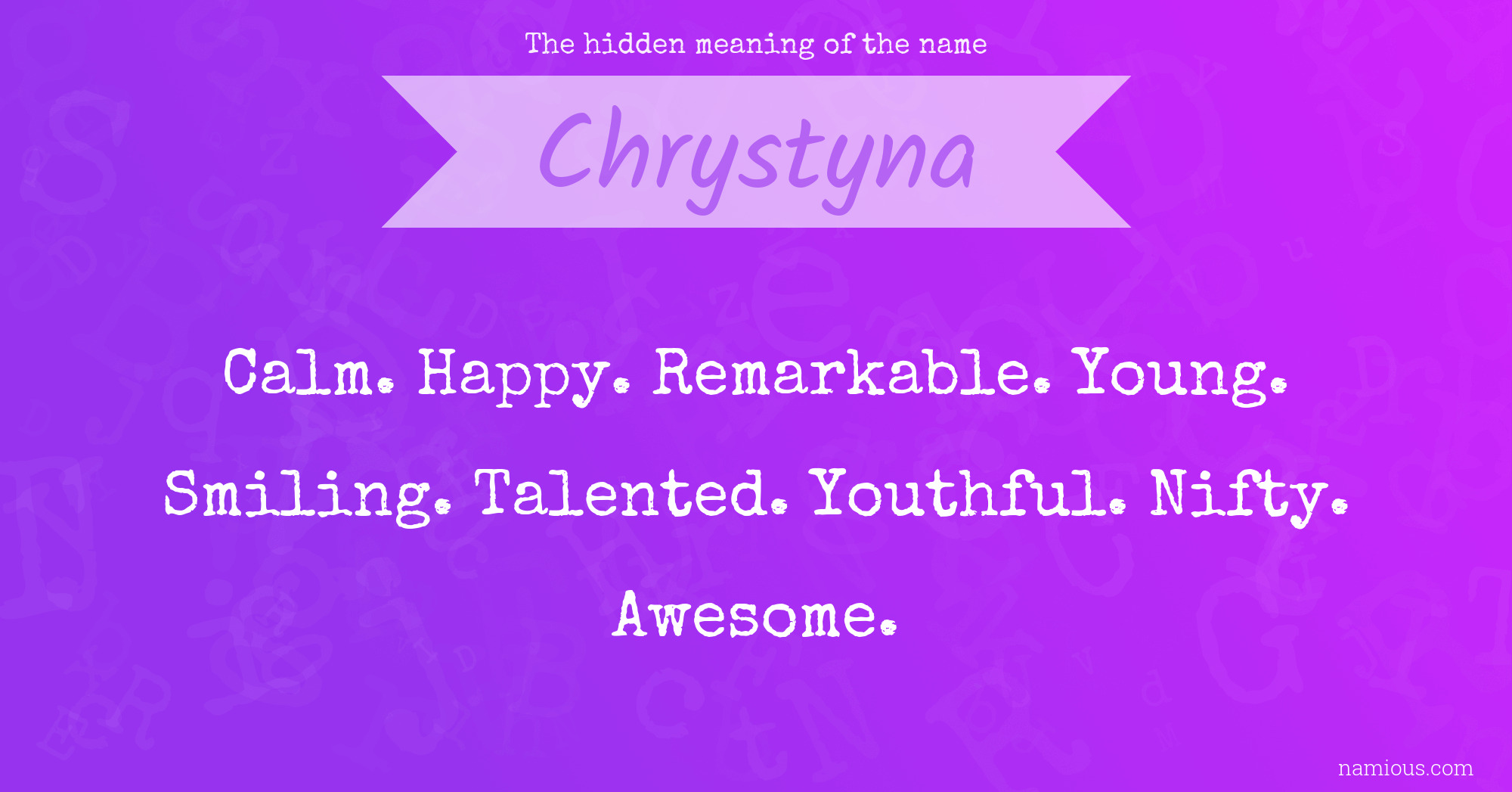 The hidden meaning of the name Chrystyna