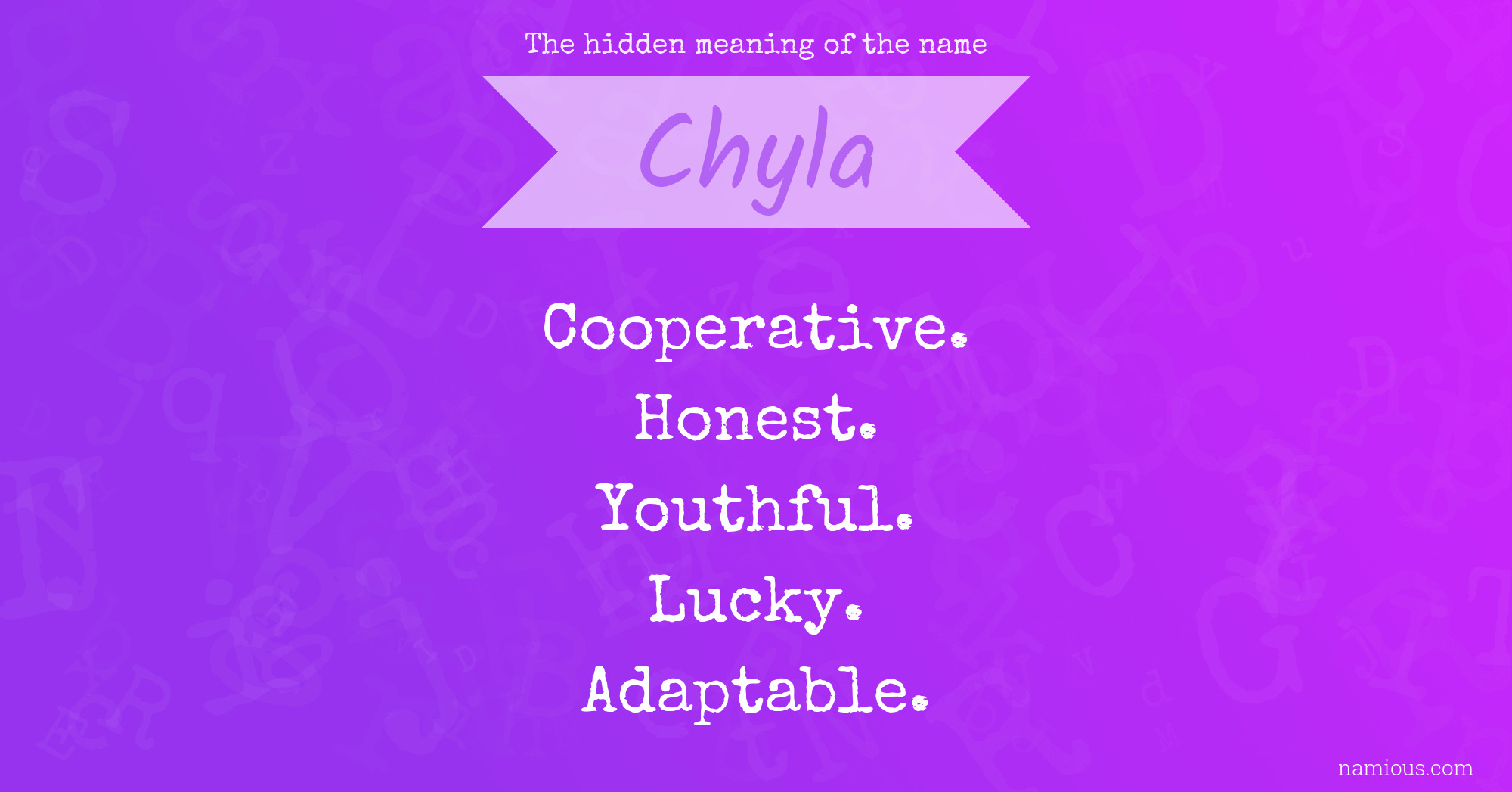 The hidden meaning of the name Chyla