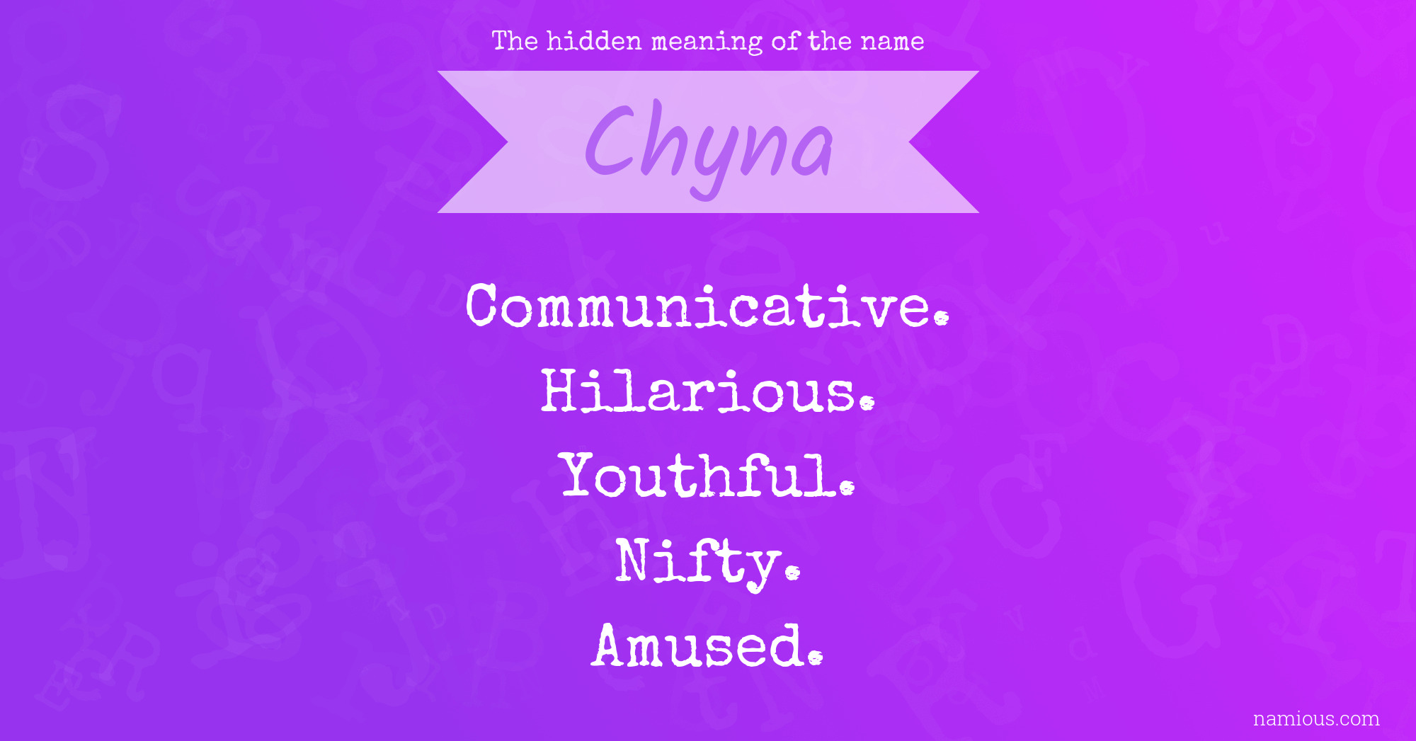 The hidden meaning of the name Chyna