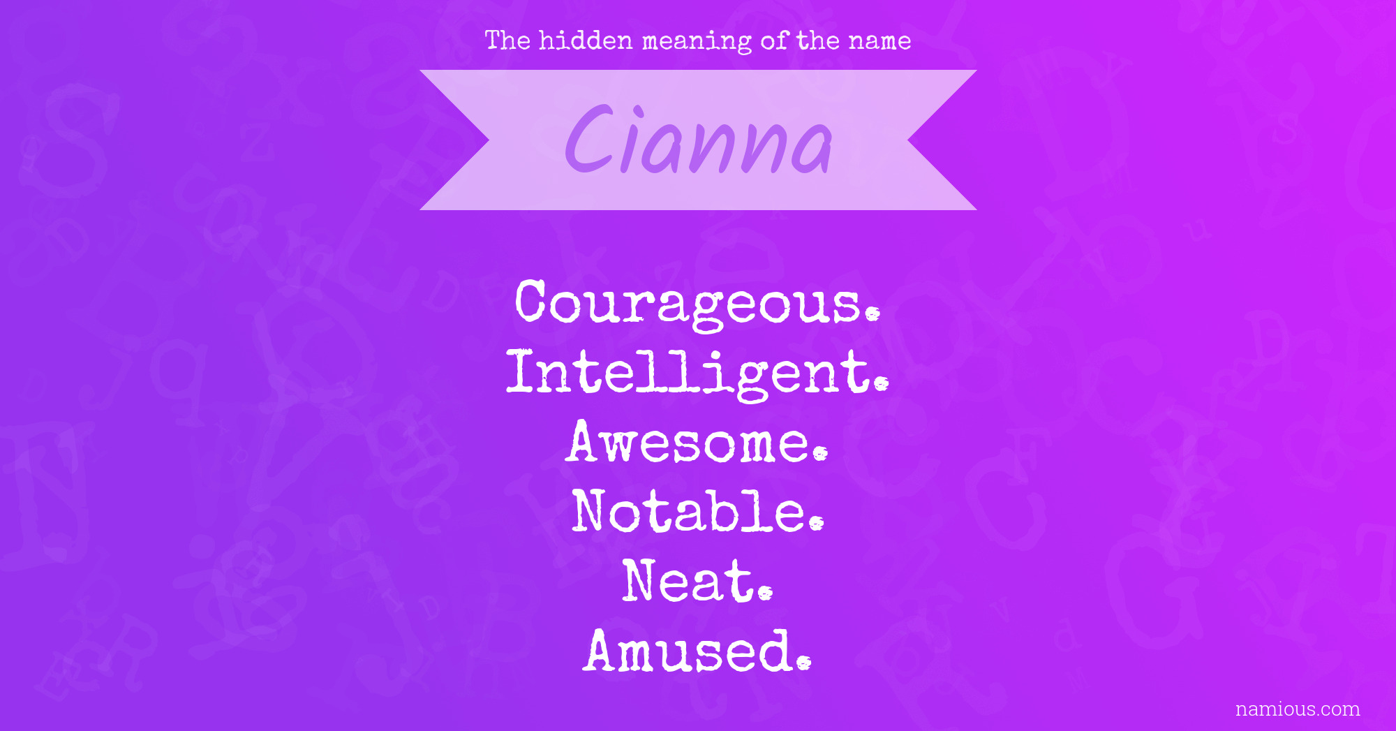 The hidden meaning of the name Cianna