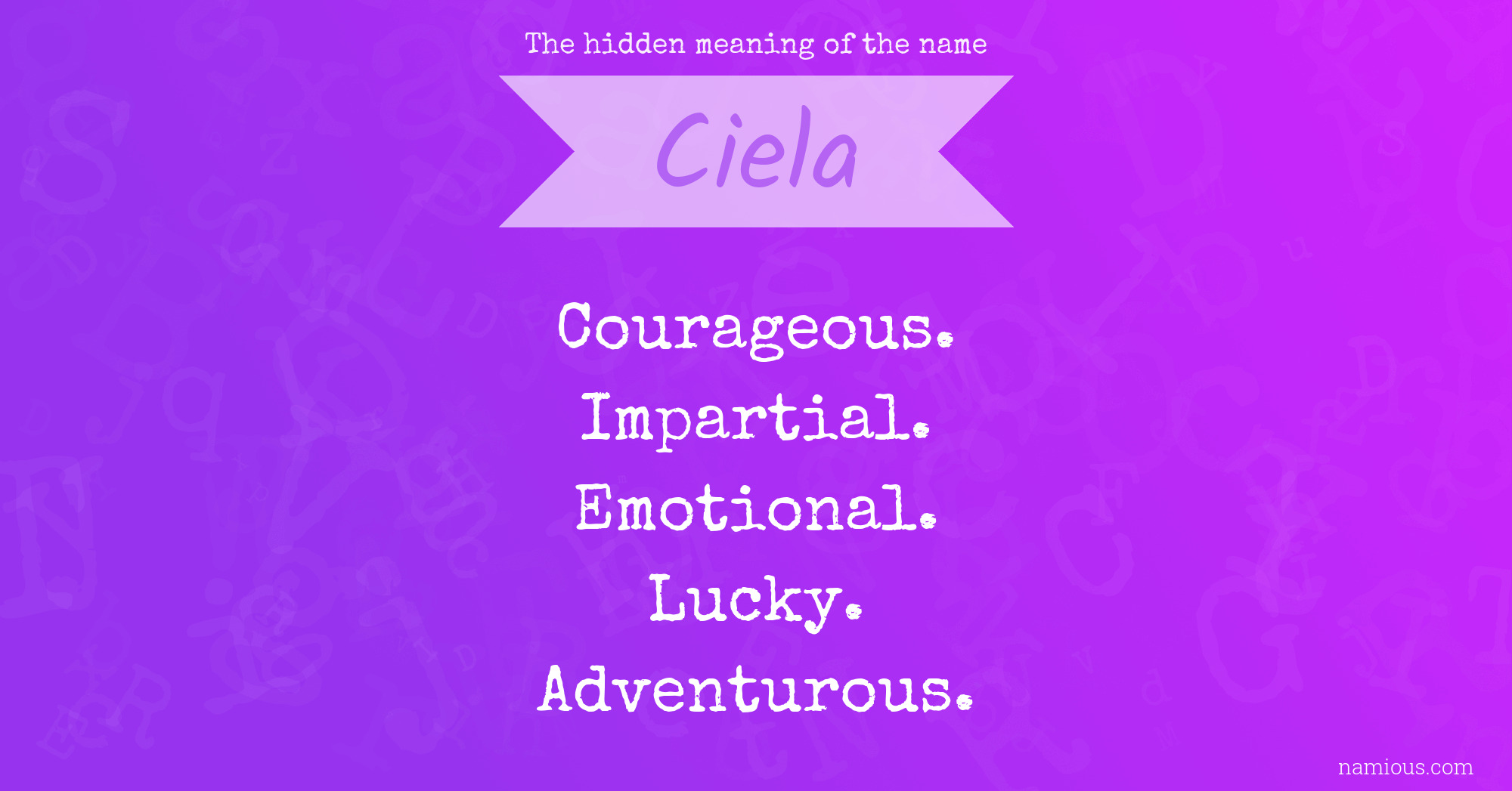 The hidden meaning of the name Ciela