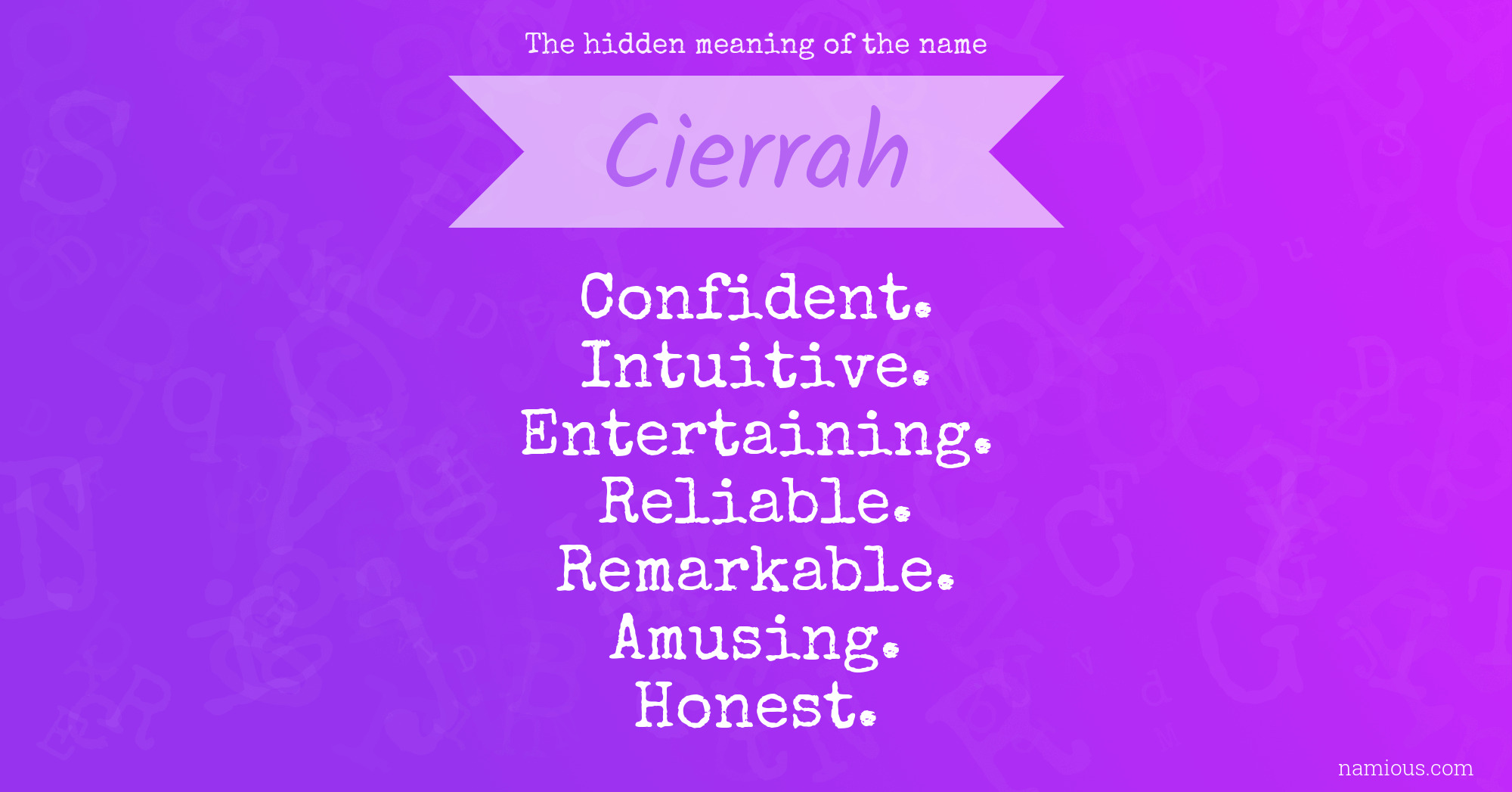 The hidden meaning of the name Cierrah