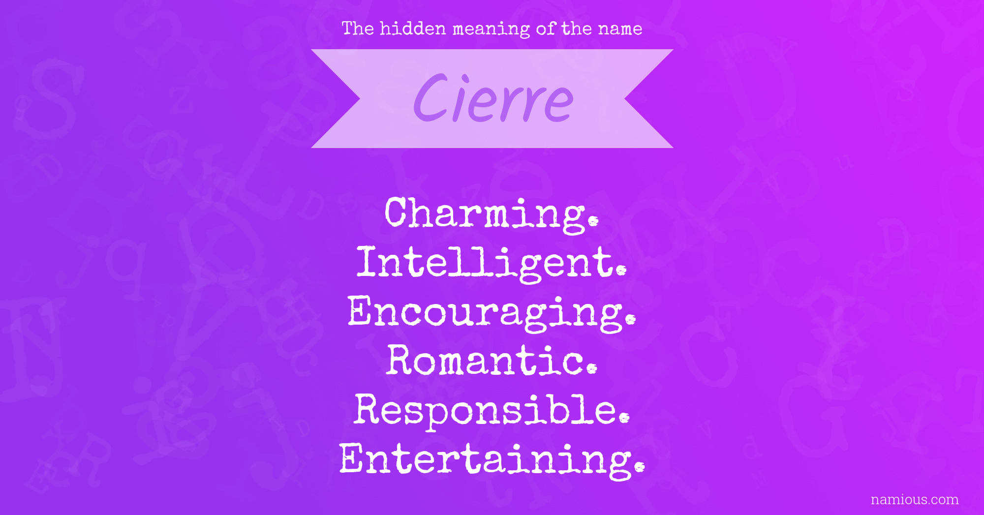 The hidden meaning of the name Cierre