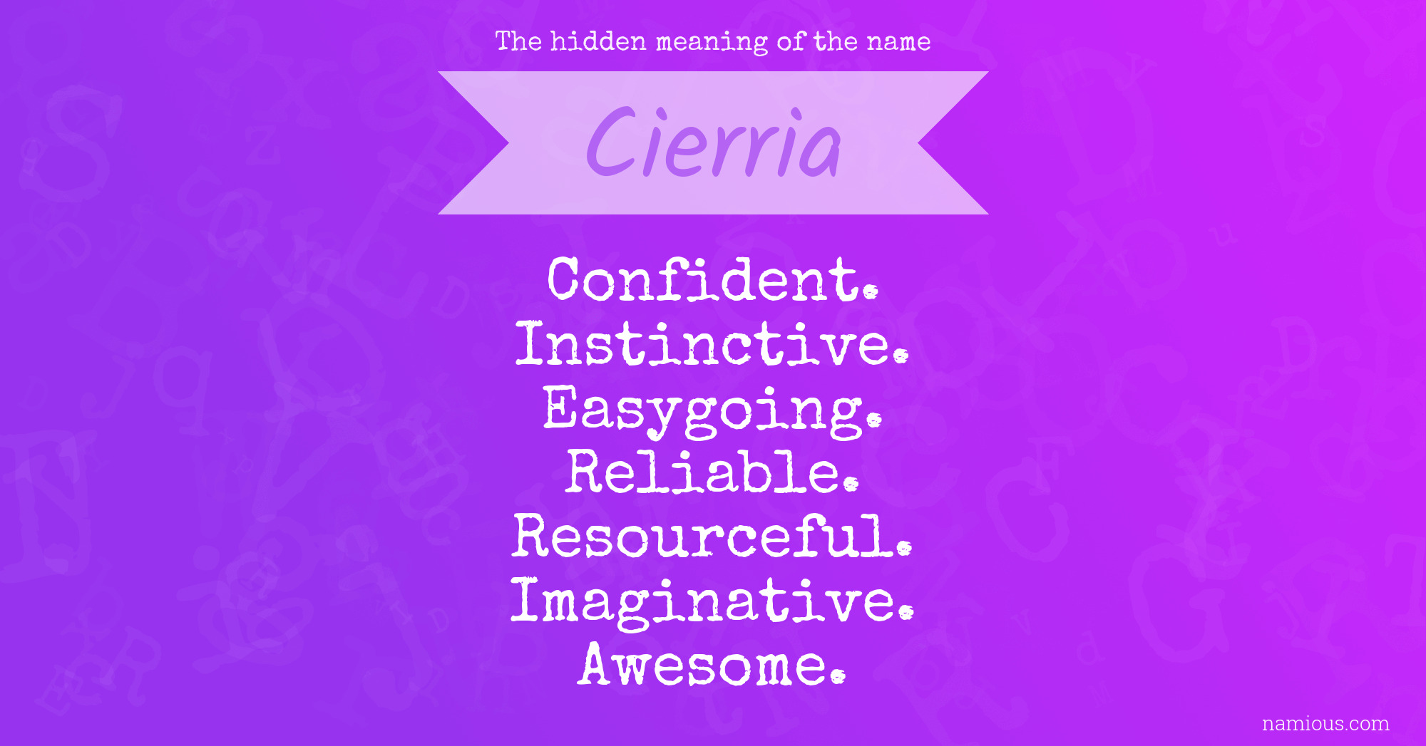 The hidden meaning of the name Cierria