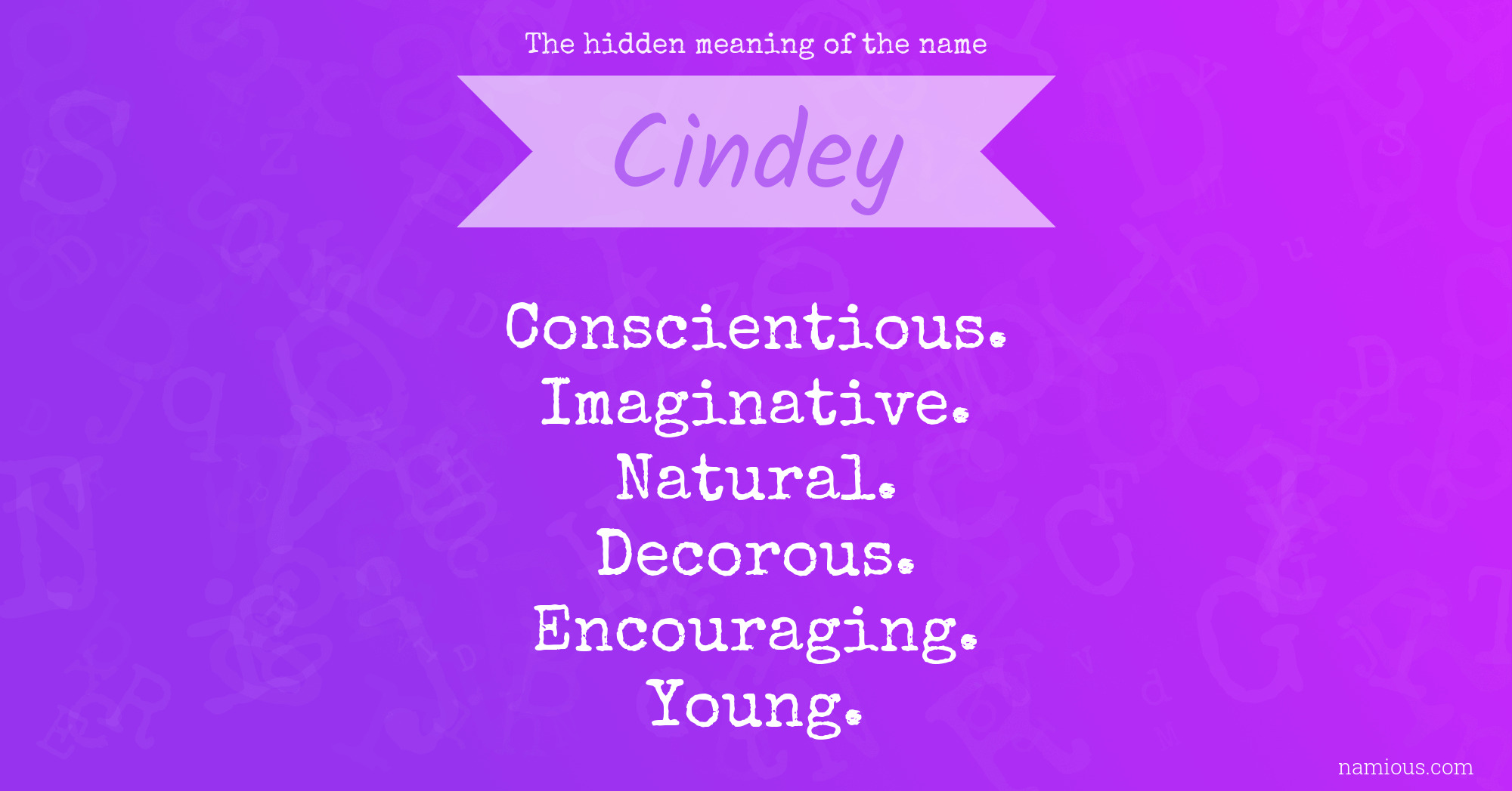 The hidden meaning of the name Cindey