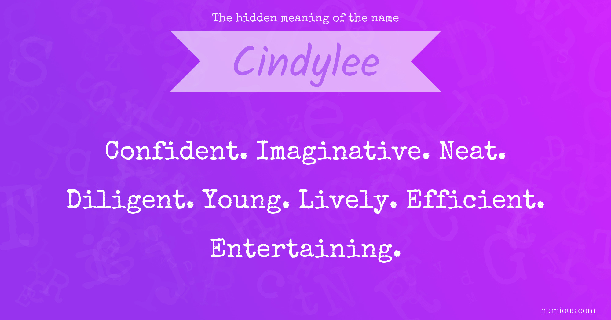 The hidden meaning of the name Cindylee