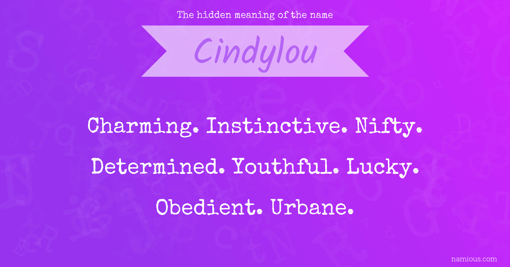 The hidden meaning of the name Cindylou