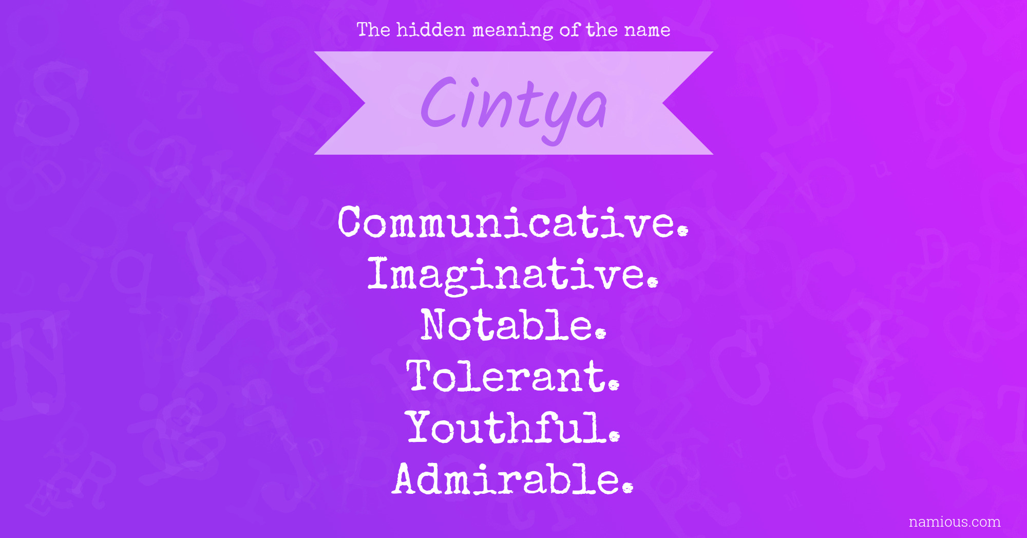 The hidden meaning of the name Cintya