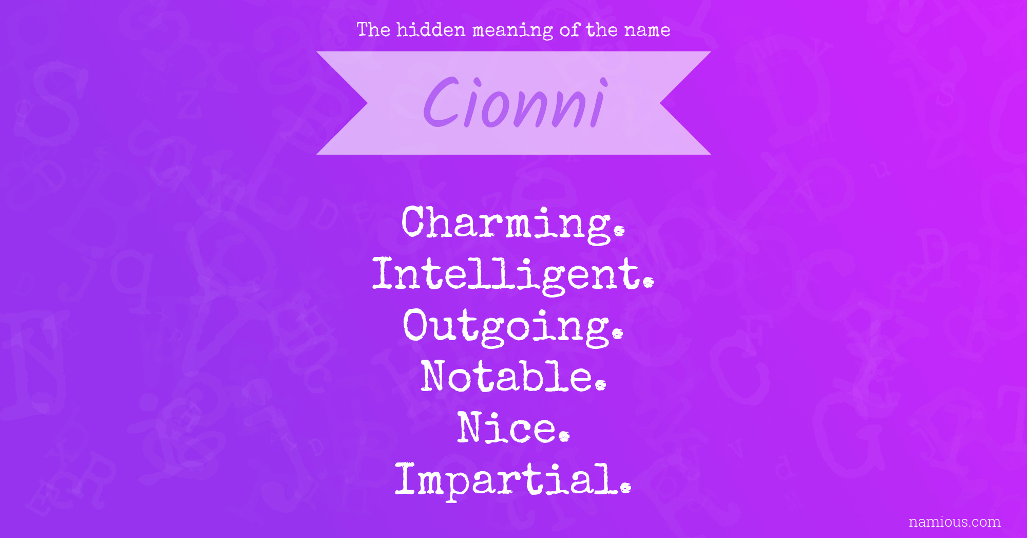 The hidden meaning of the name Cionni