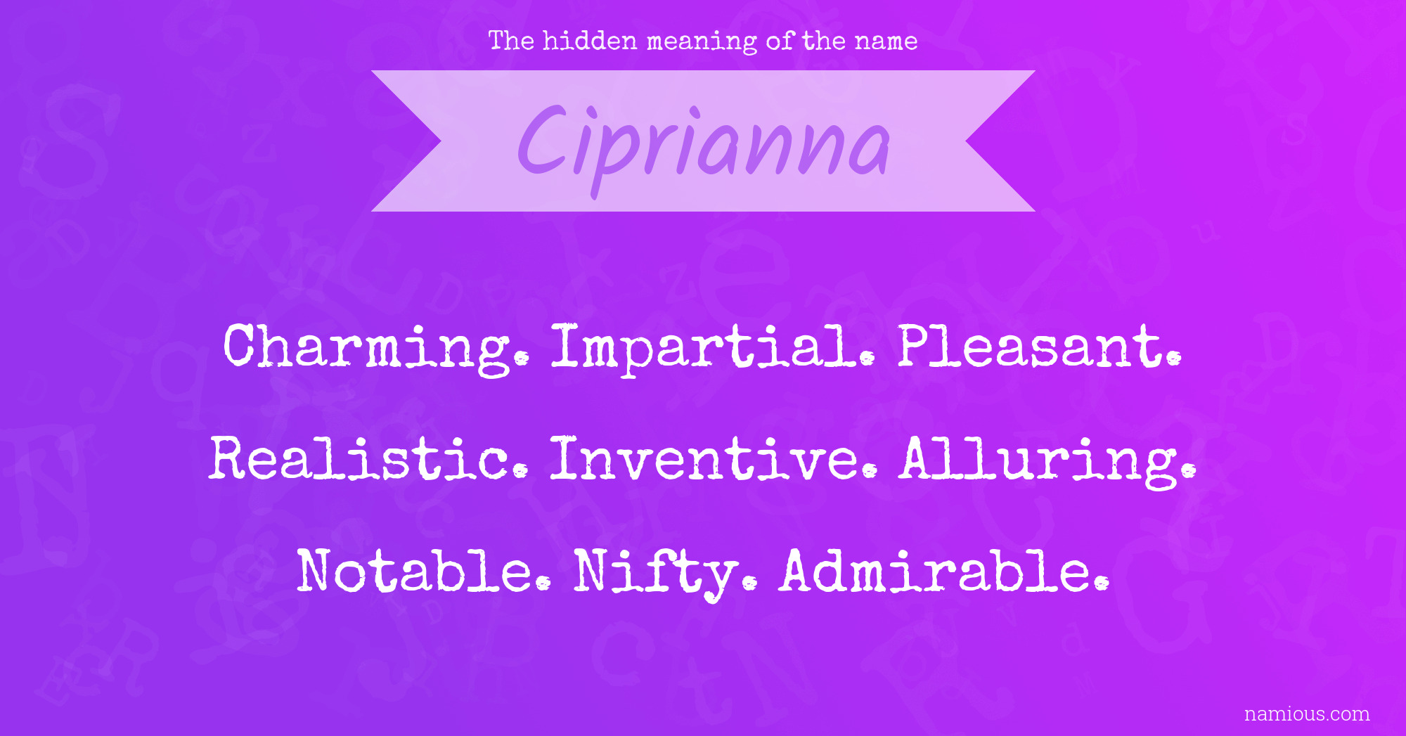 The hidden meaning of the name Ciprianna