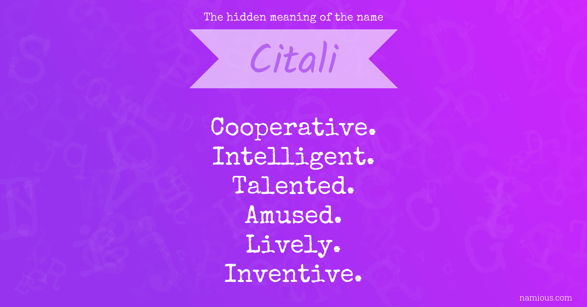 The hidden meaning of the name Citali