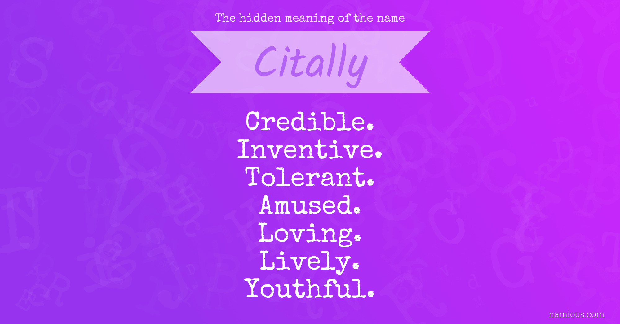 The hidden meaning of the name Citally