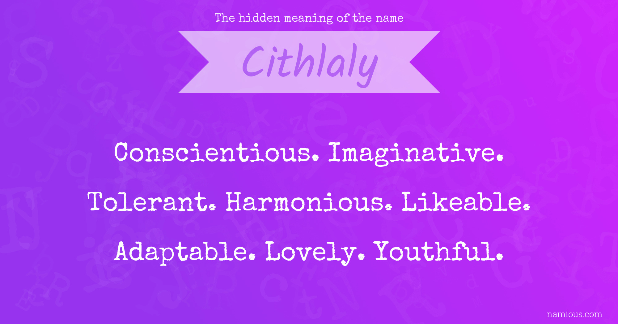 The hidden meaning of the name Cithlaly