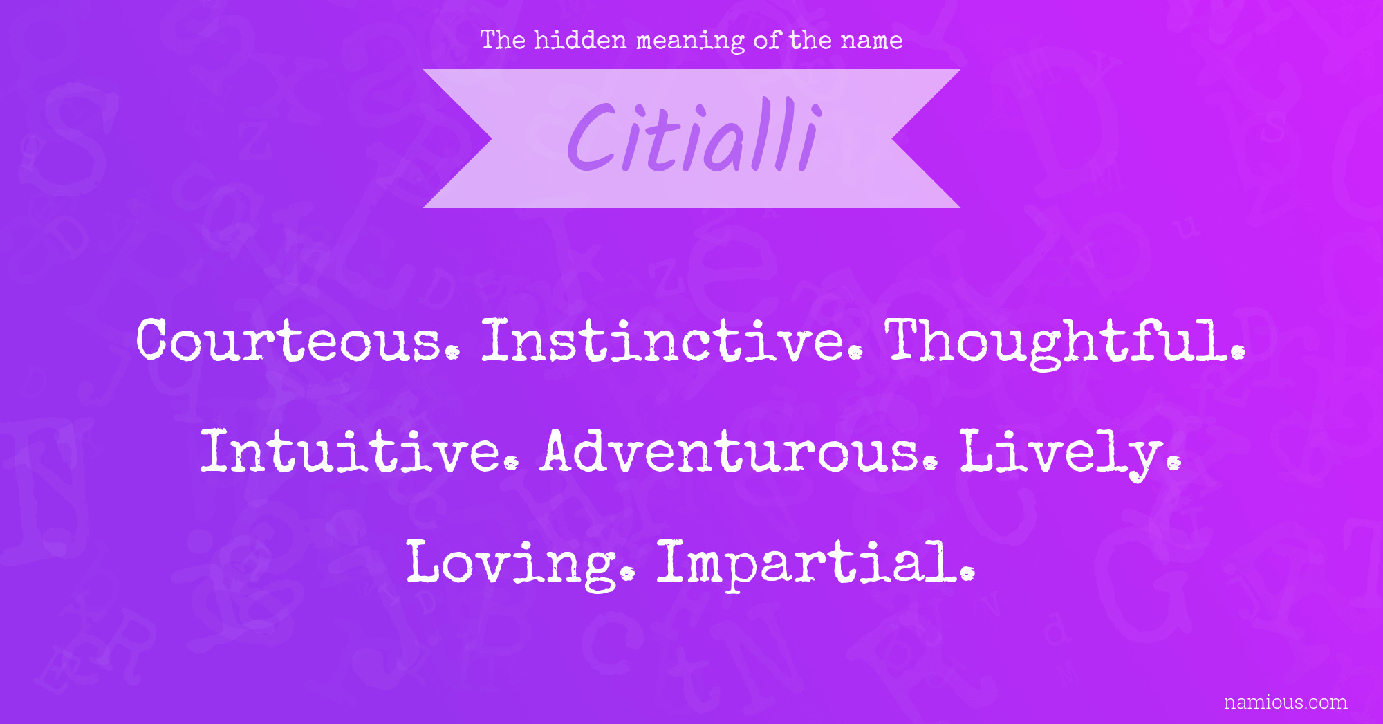 The hidden meaning of the name Citialli