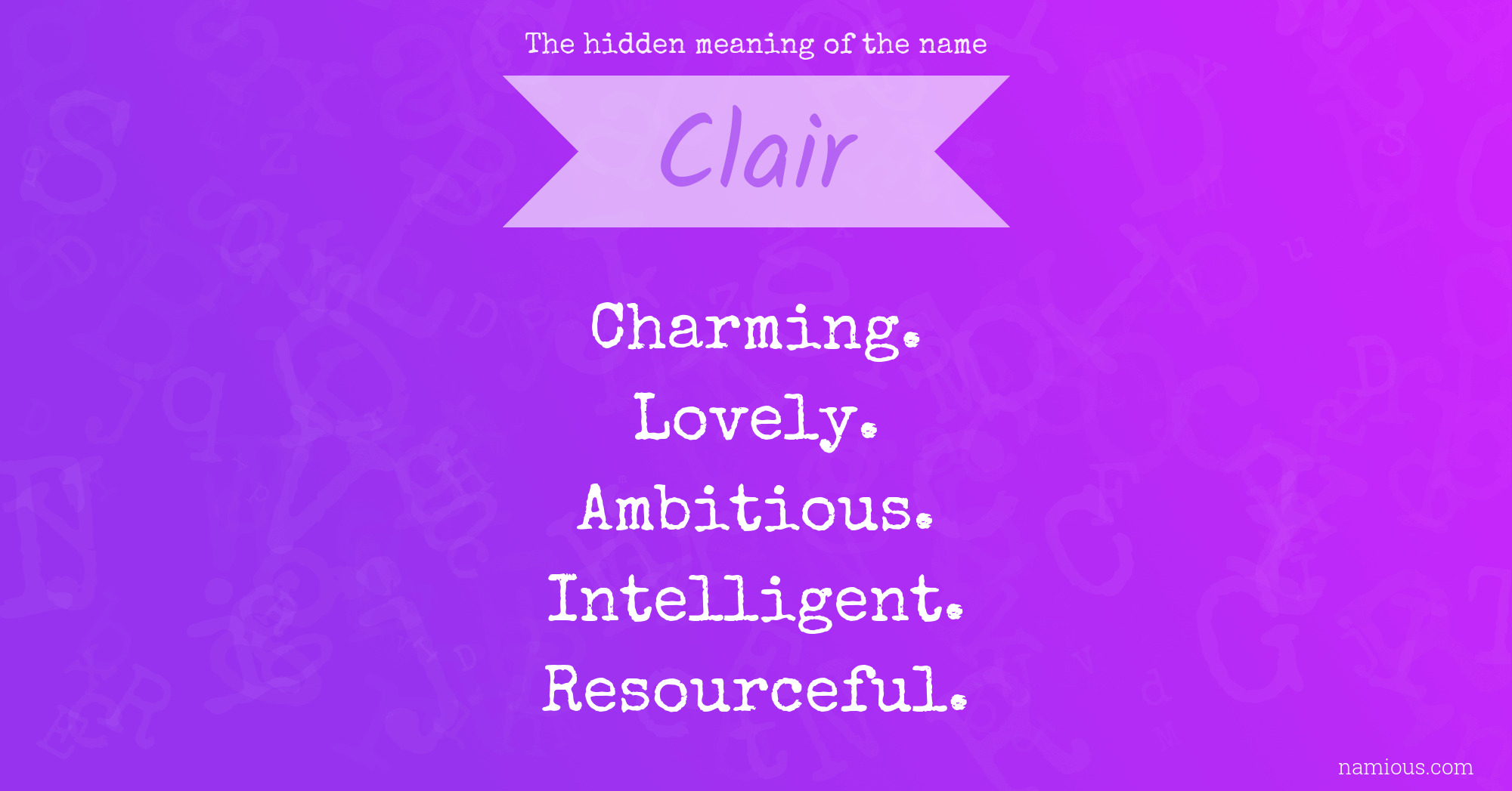 The hidden meaning of the name Clair