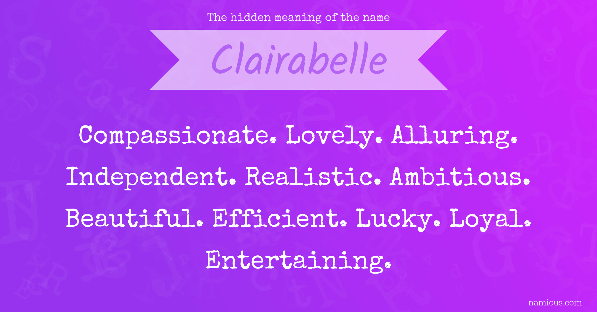 The hidden meaning of the name Clairabelle