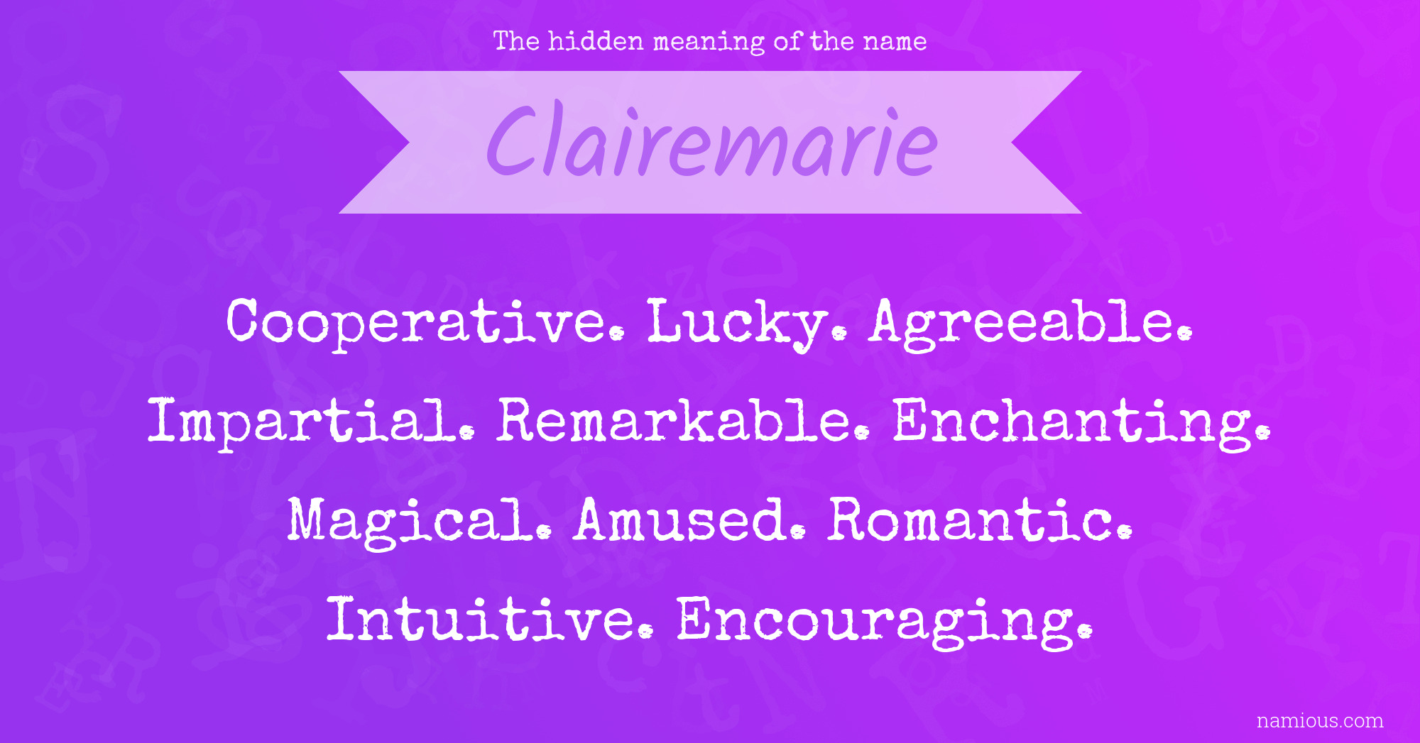 The hidden meaning of the name Clairemarie