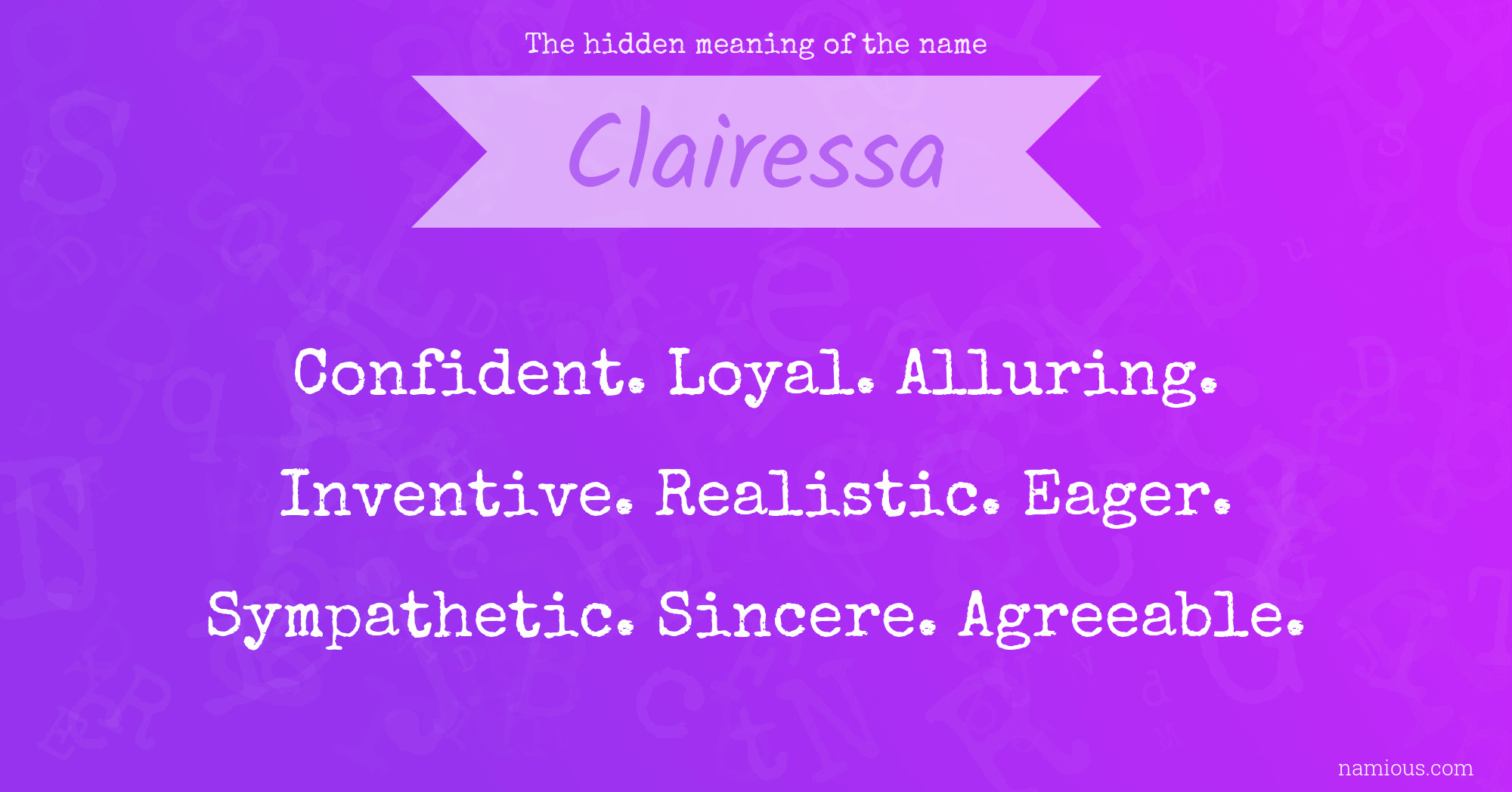 The hidden meaning of the name Clairessa