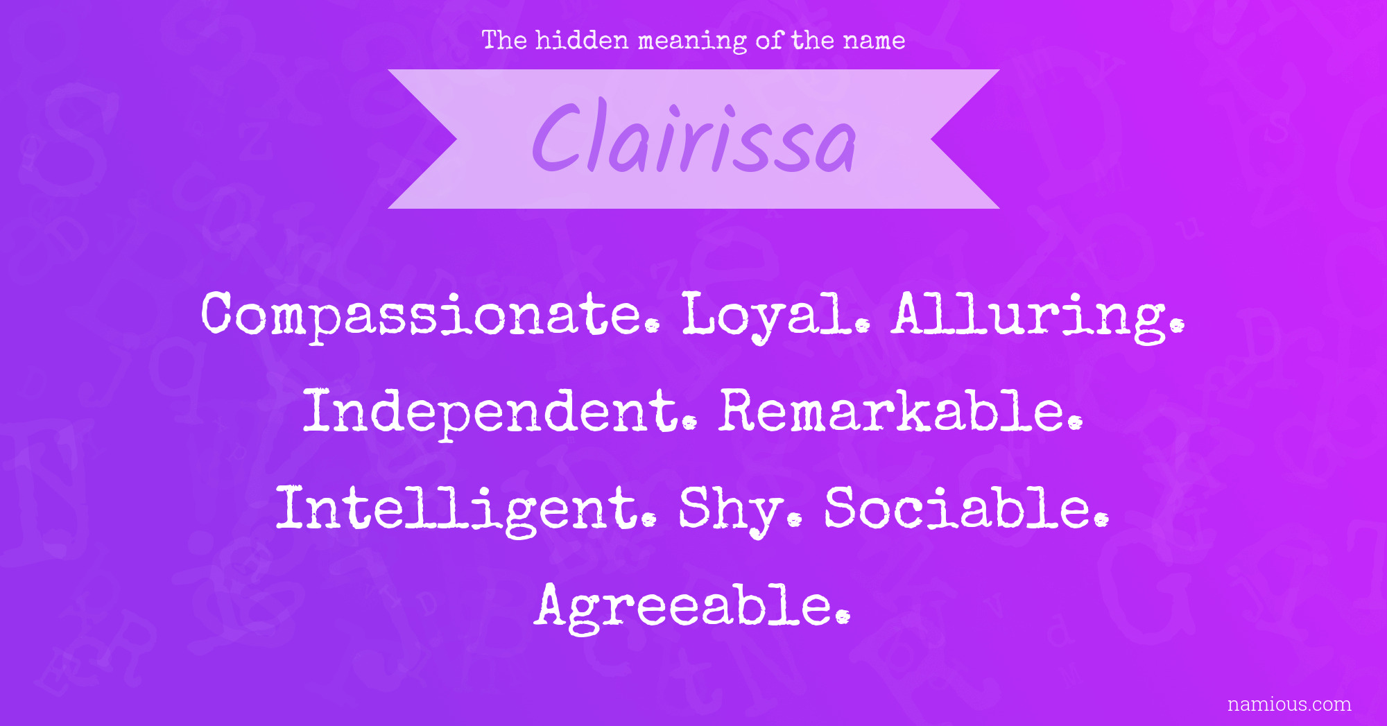 The hidden meaning of the name Clairissa