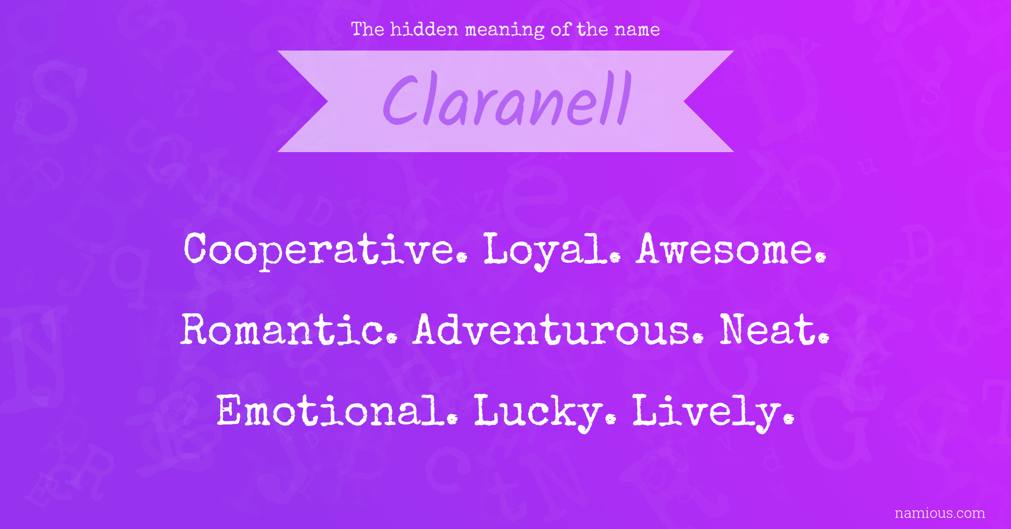 The hidden meaning of the name Claranell