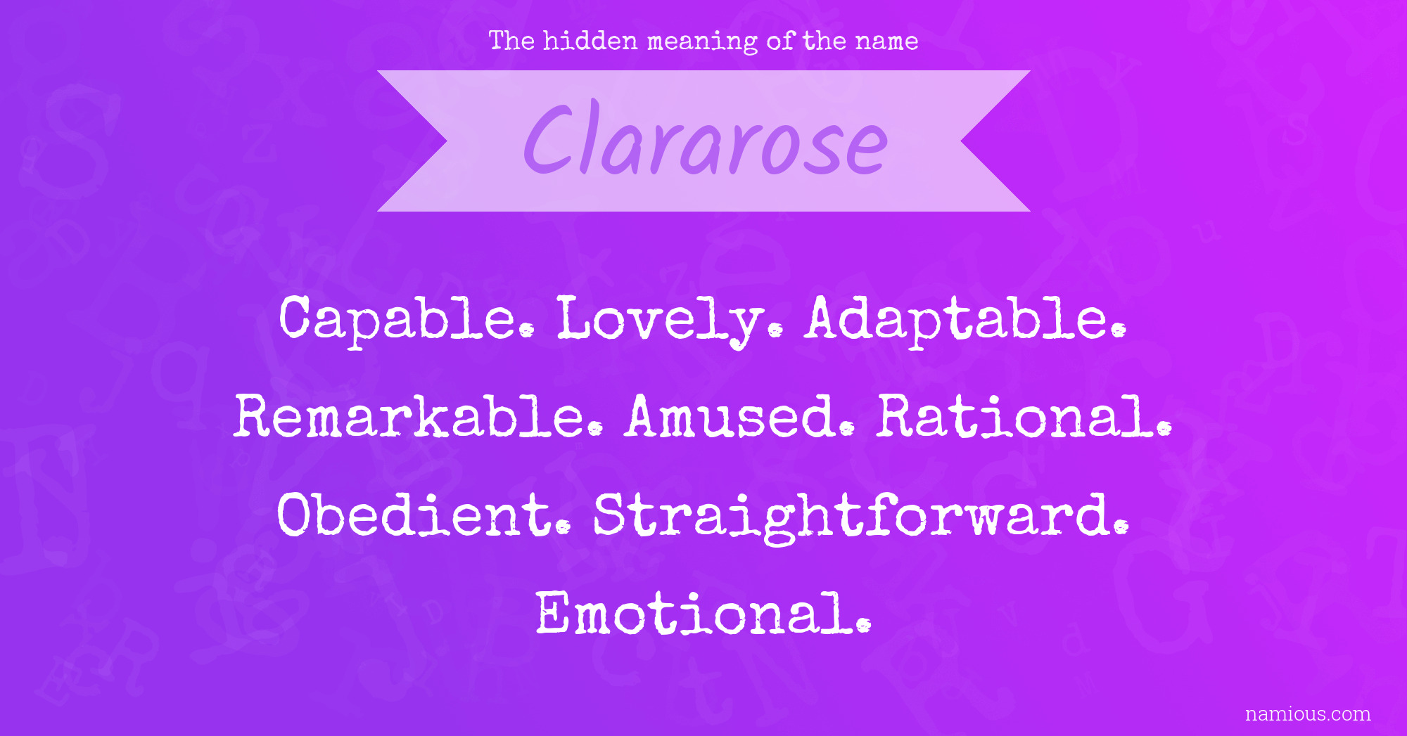 The hidden meaning of the name Clararose