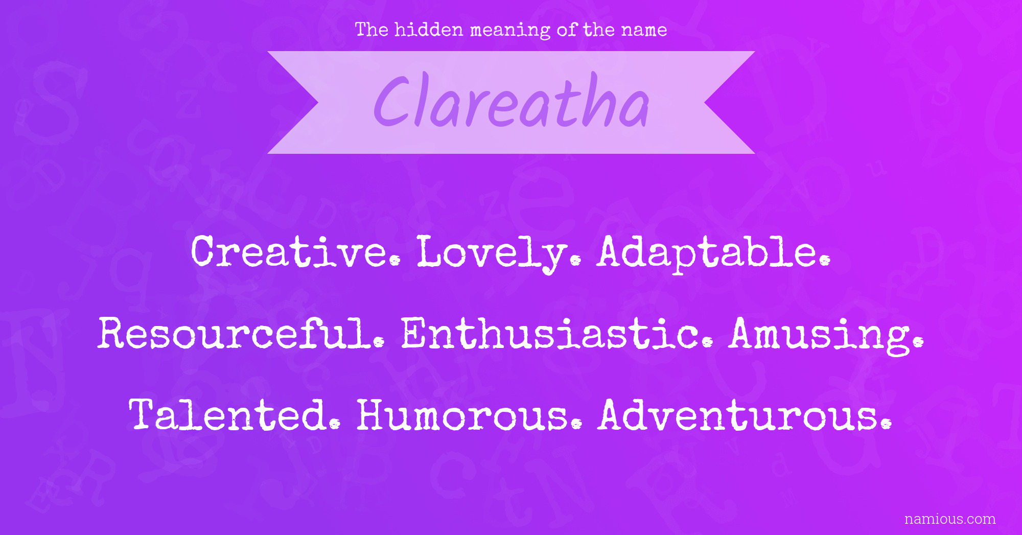 The hidden meaning of the name Clareatha