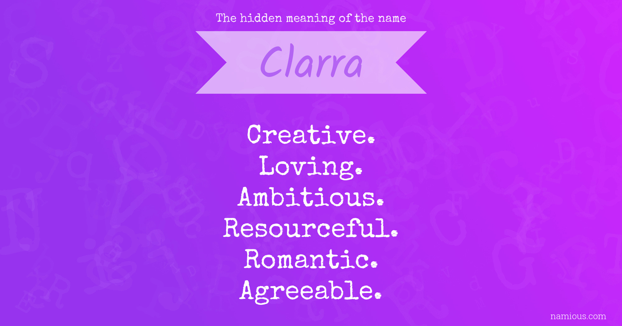 The hidden meaning of the name Clarra