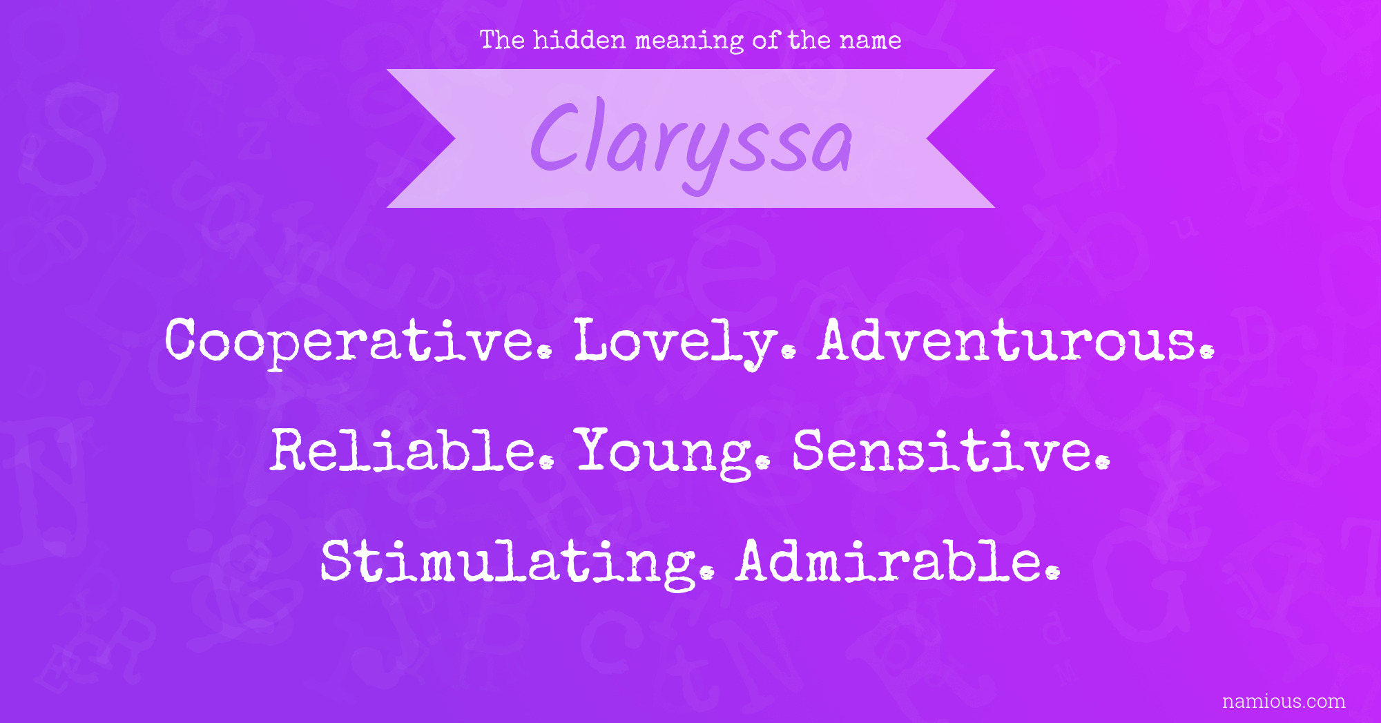 The hidden meaning of the name Claryssa