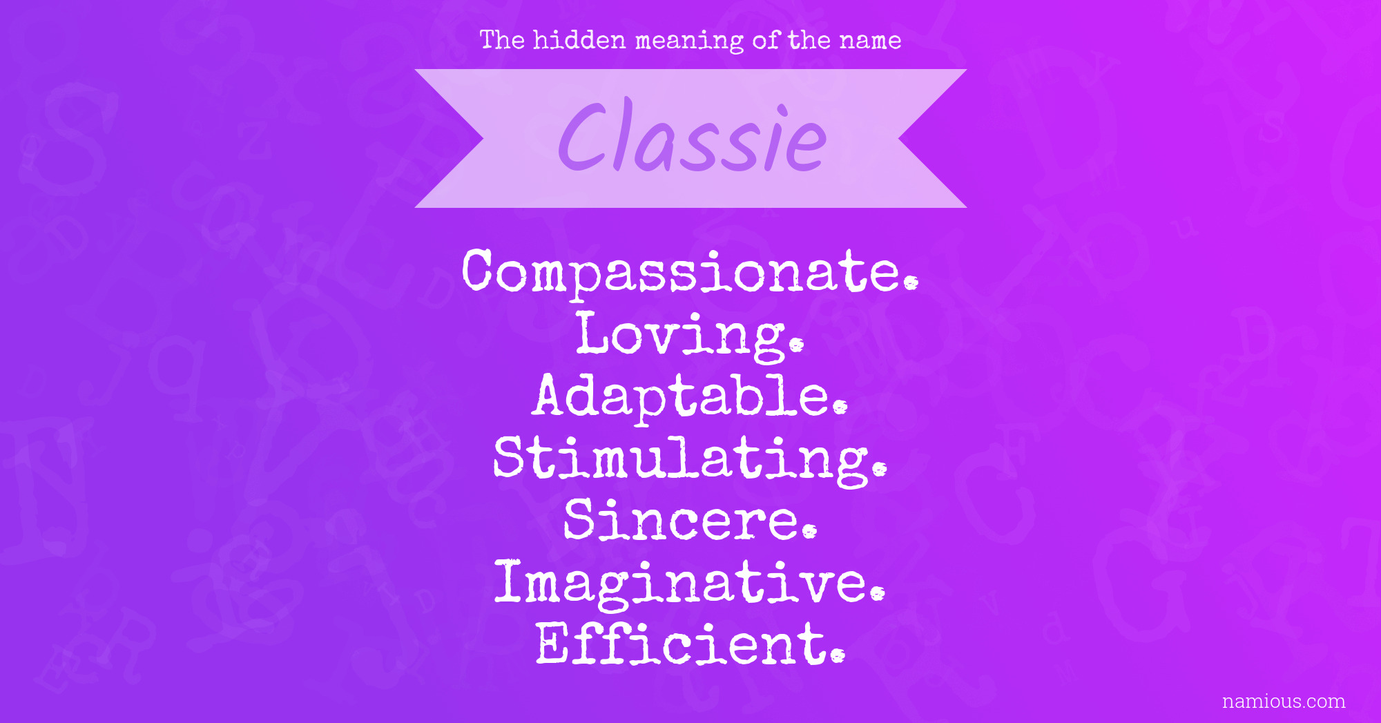 The hidden meaning of the name Classie