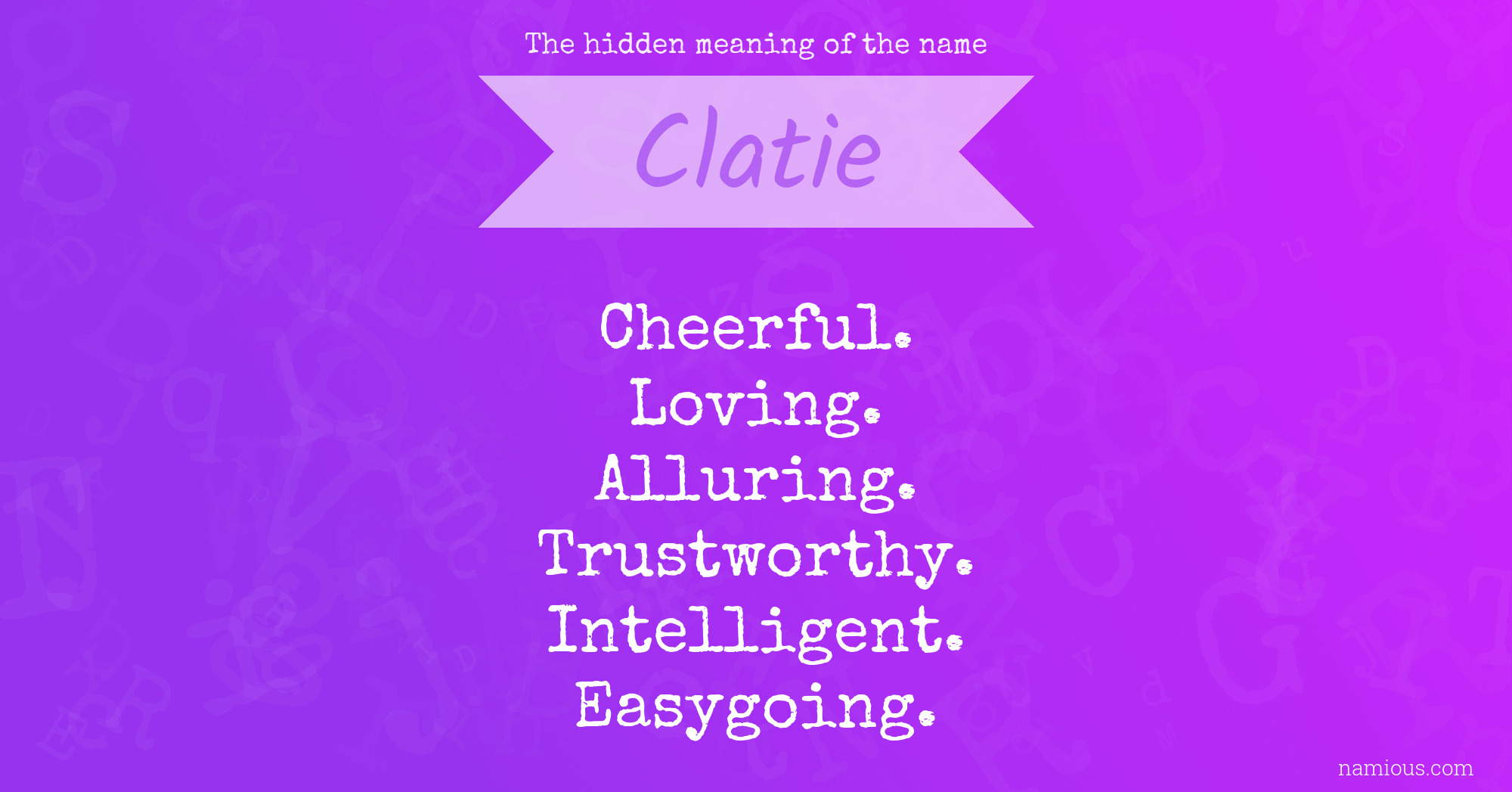 The hidden meaning of the name Clatie