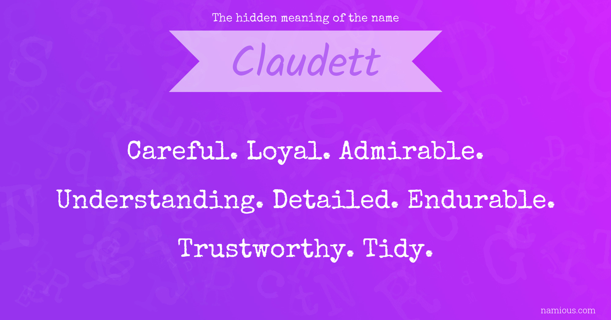 The hidden meaning of the name Claudett