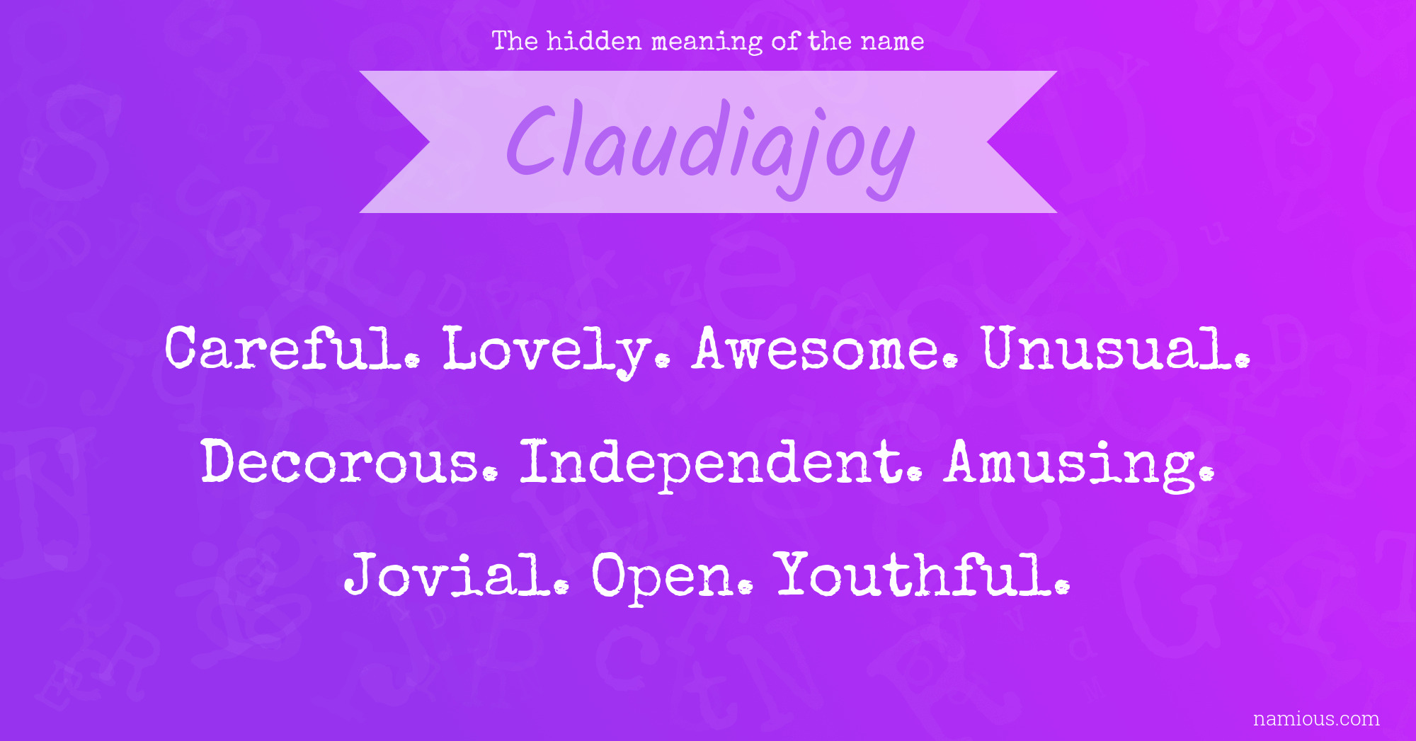 The hidden meaning of the name Claudiajoy